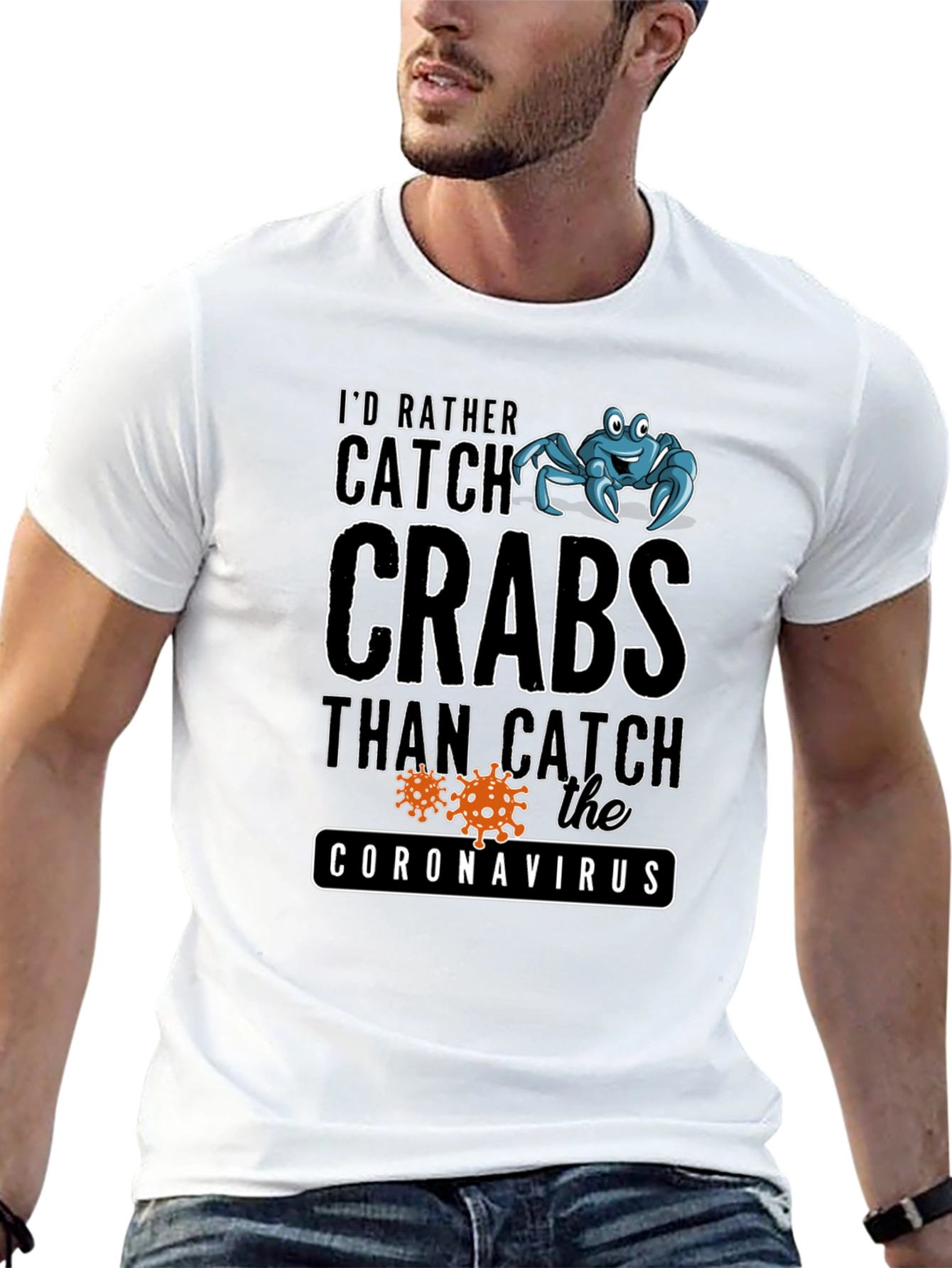 Id Rather Catch Crabs T-Shirt