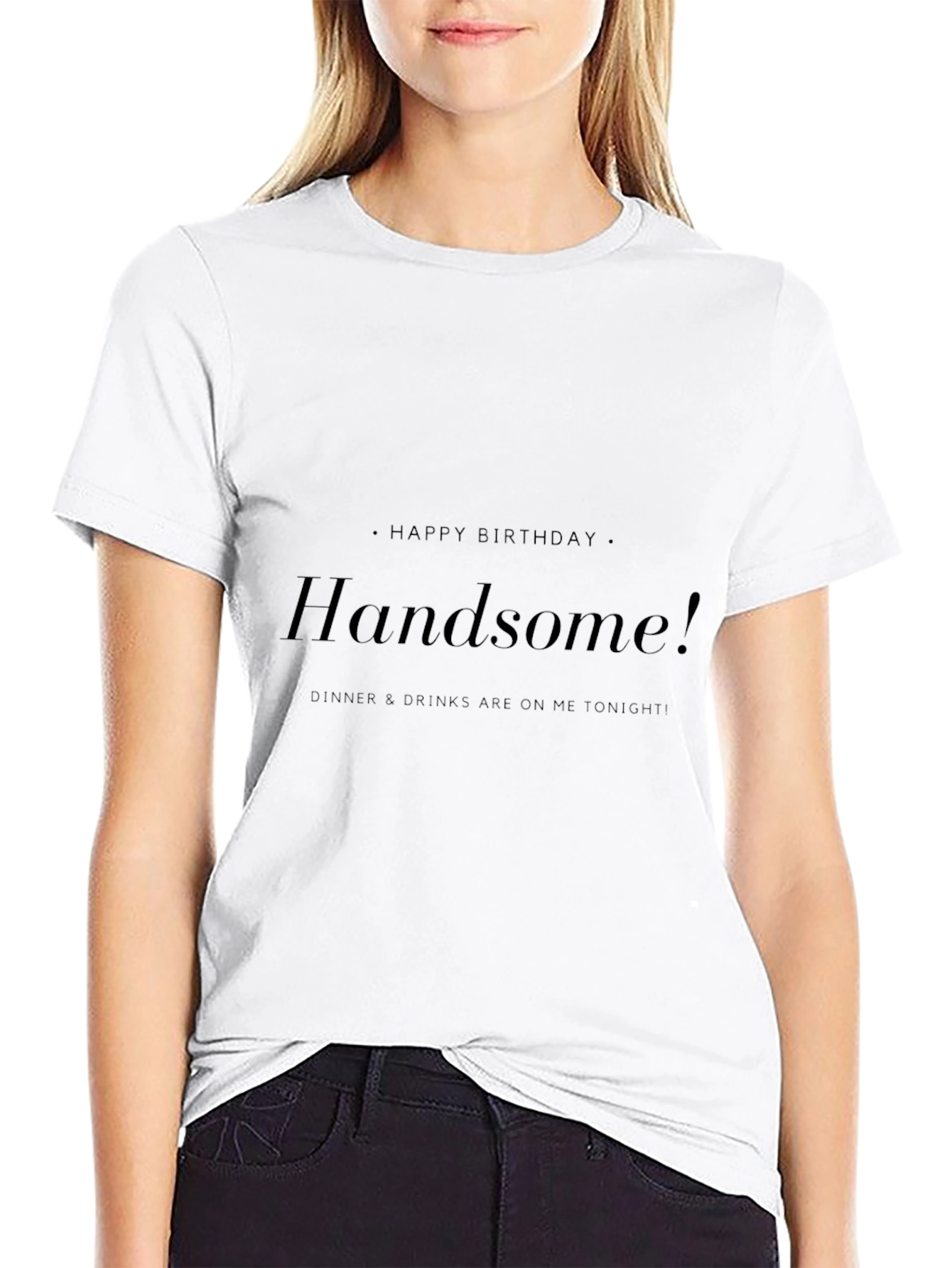 Handsome Birthday Dinner T-Shirt