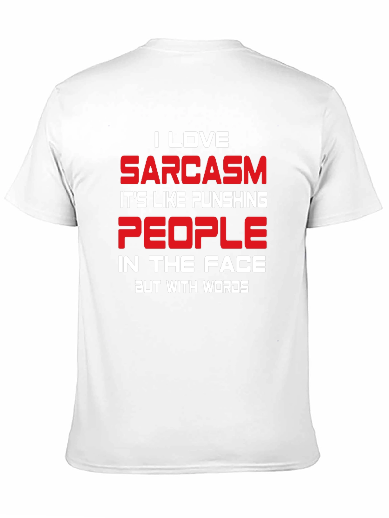 Sarcastic Humor T-Shirt - Funny Graphic Tee
