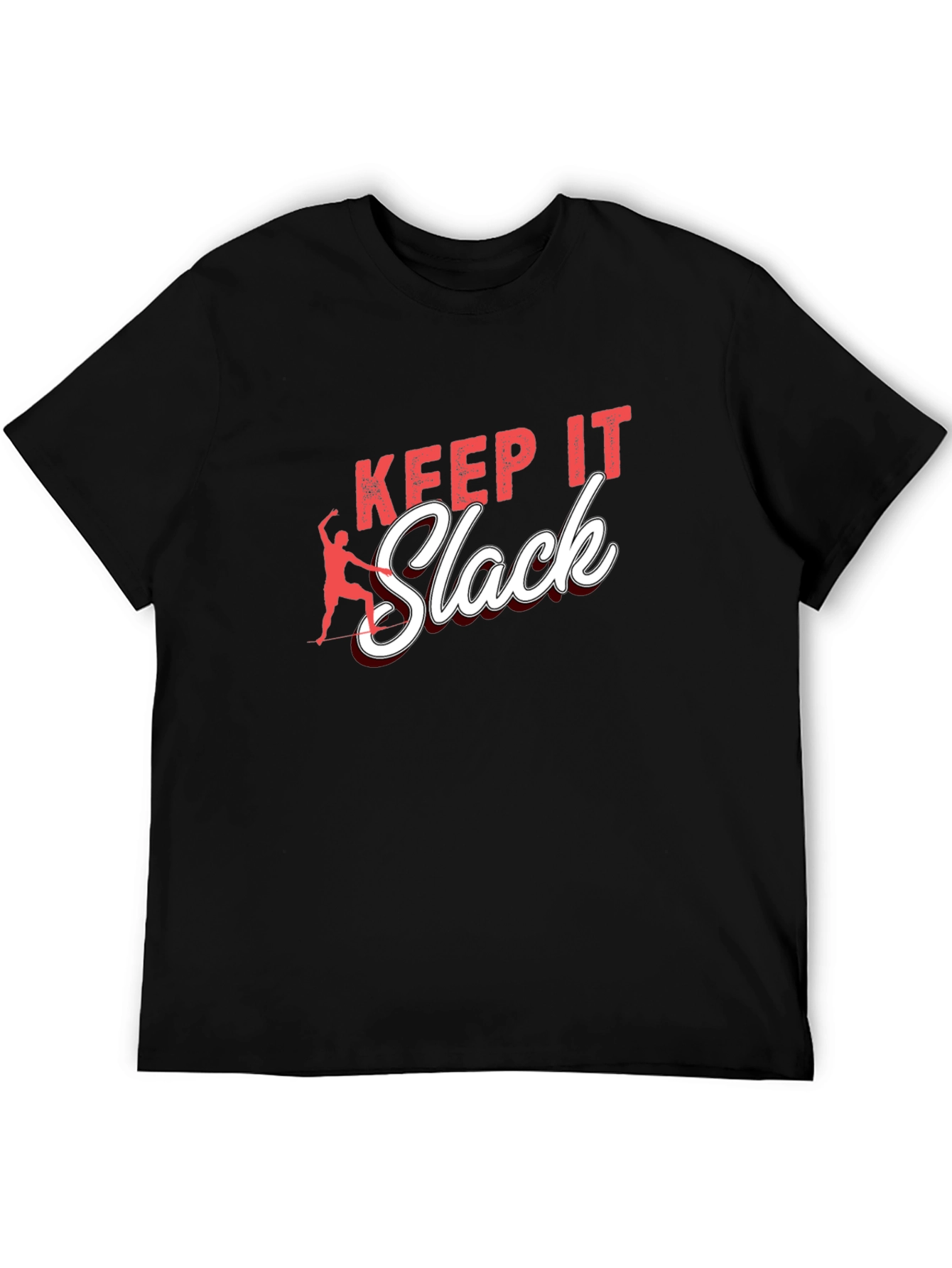 Keep It Slack T-Shirt