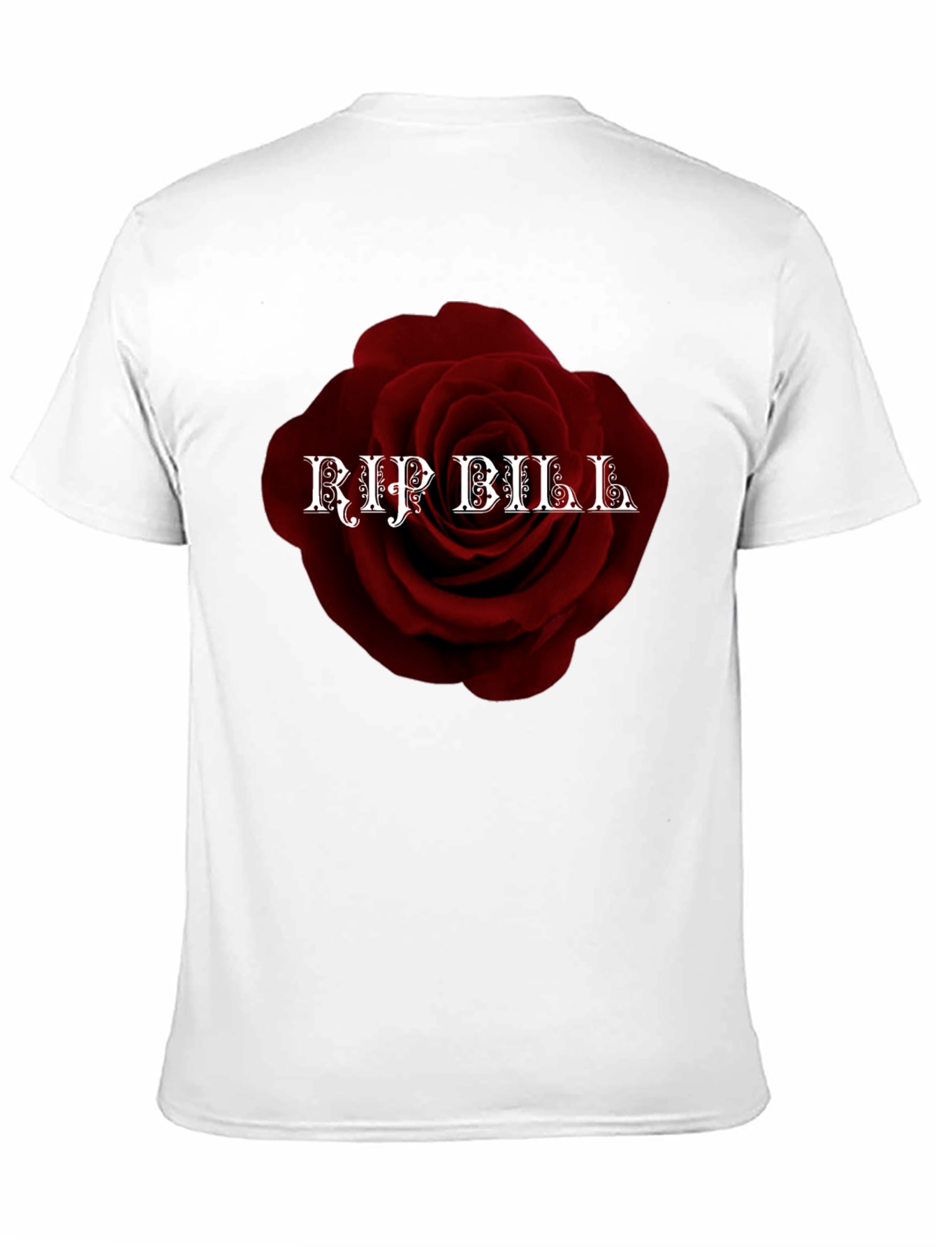 RIP Bill Rose T-Shirt - Memorial Tribute Tee