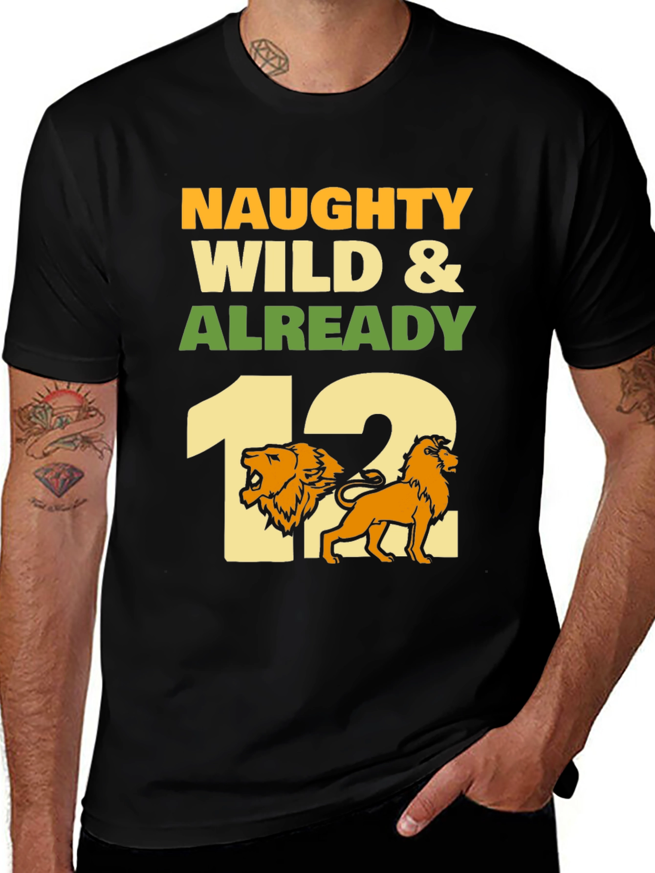 Naughty Wild & Already 12 T-Shirt