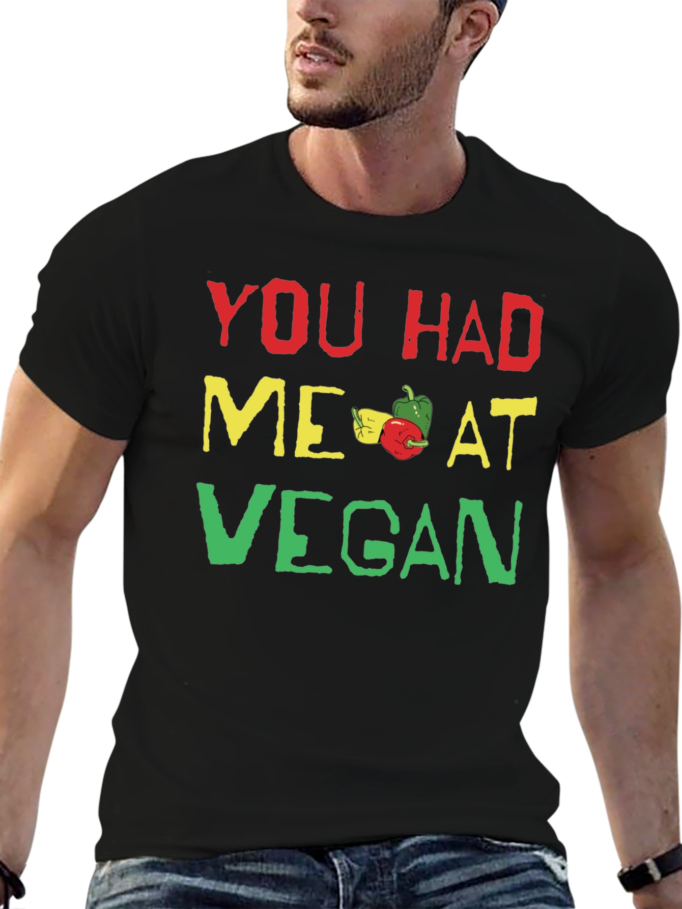 You Had Me At Vegan T-Shirt
