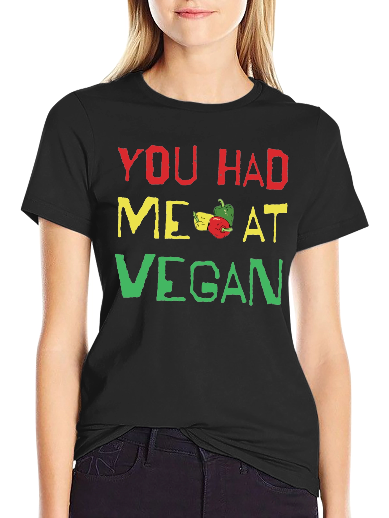 You Had Me At Vegan T-Shirt