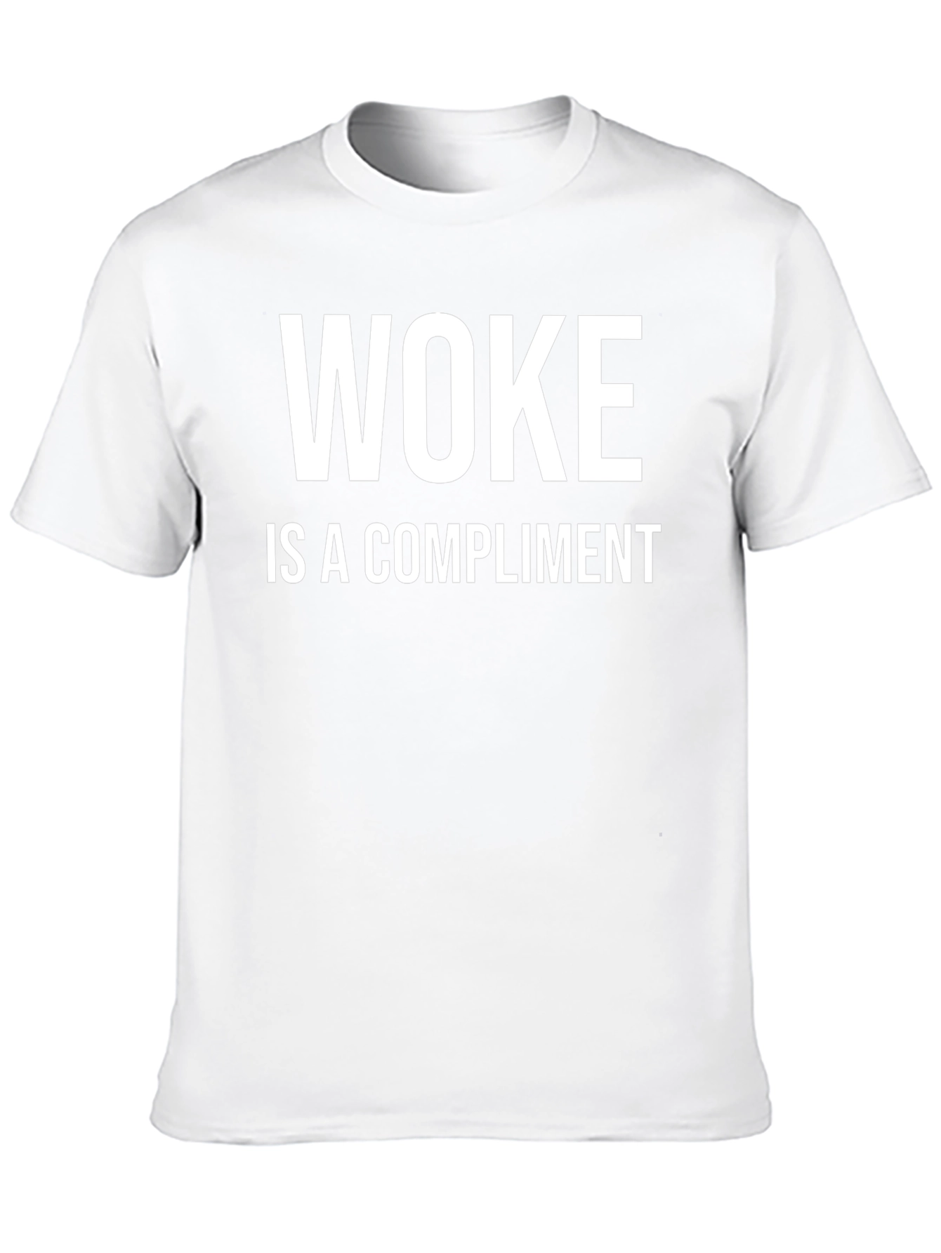 Woke is a Compliment T-Shirt