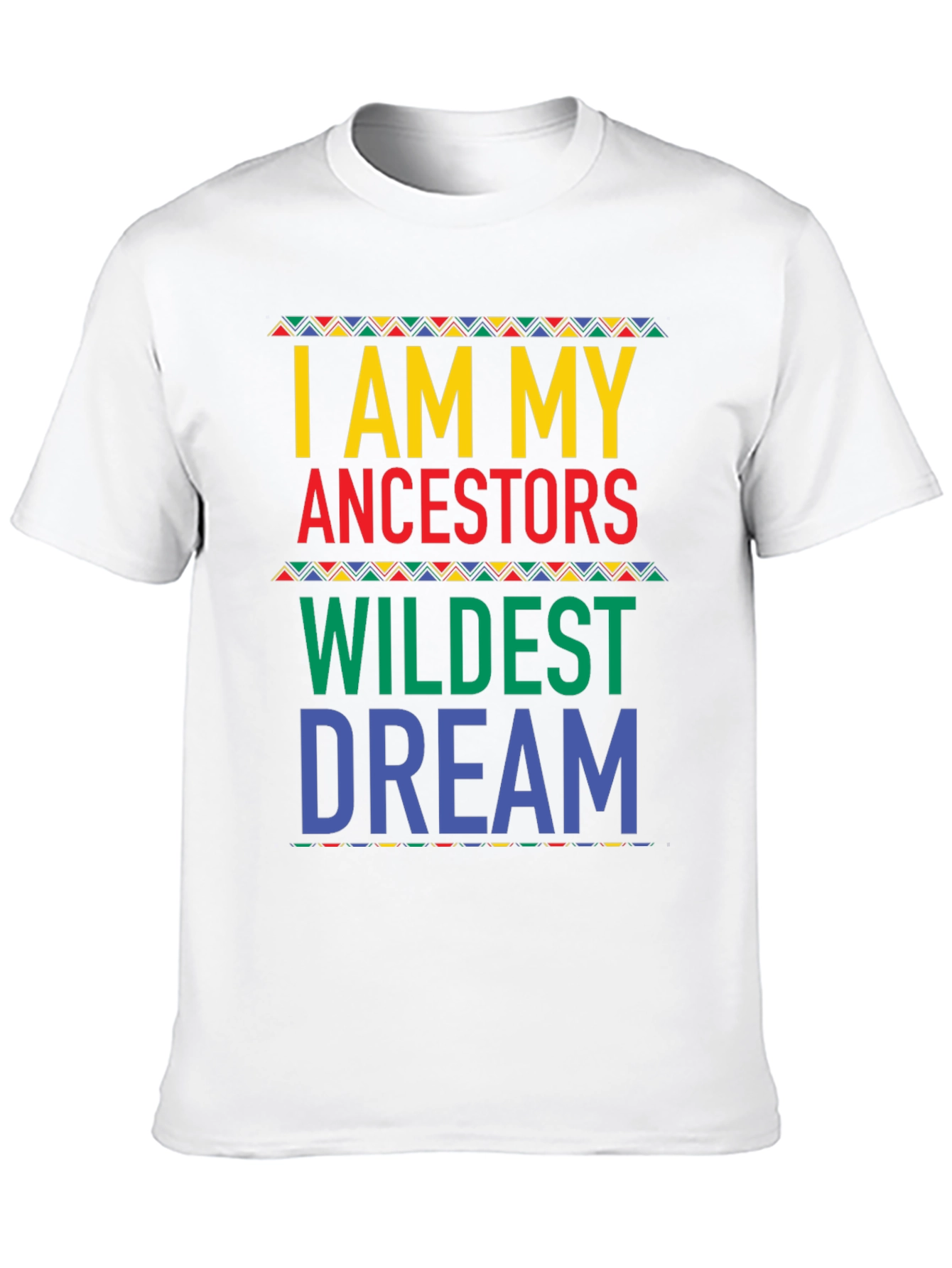 Ancestors Wildest Dream Graphic Tee