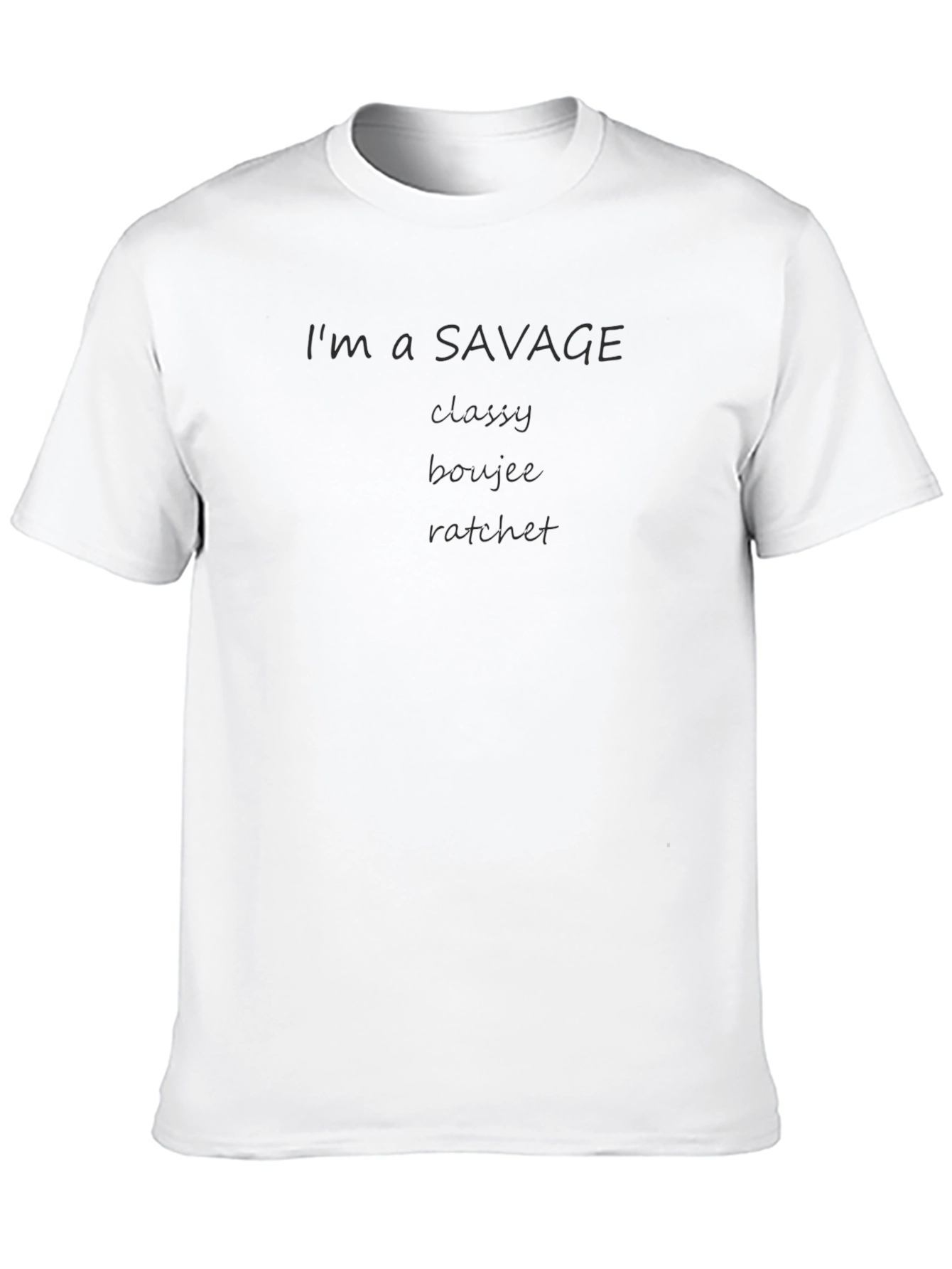 Savage Classy Boujee Ratchet Black T-Shirt