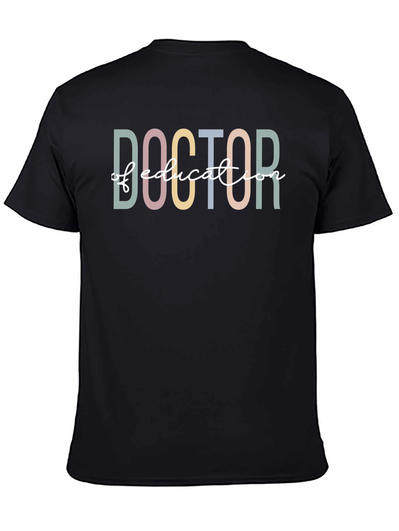 Doctor of Education Black T-Shirt