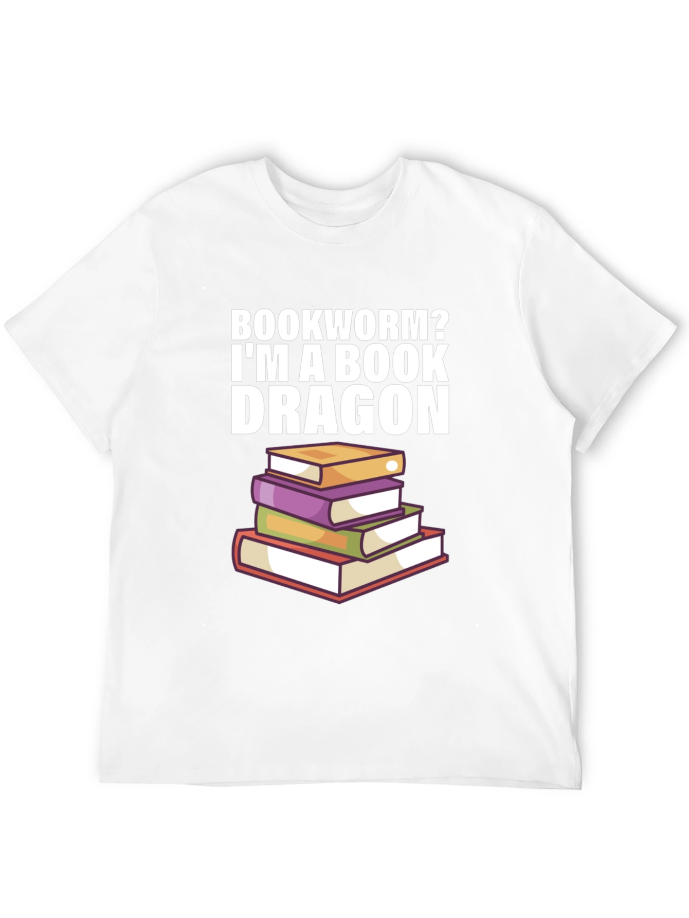 Bookworm? Im a Book Dragon T-Shirt