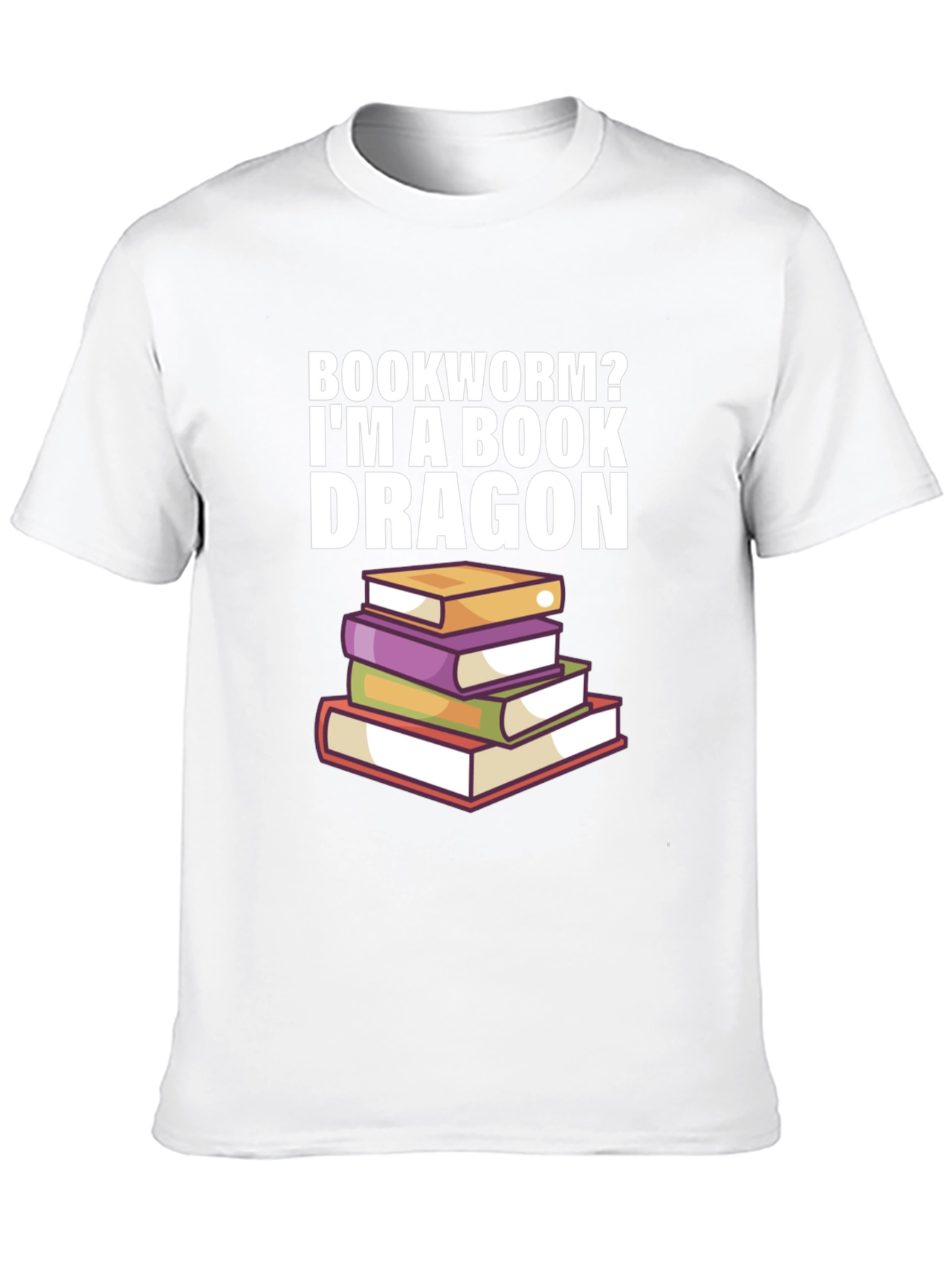 Bookworm? Im a Book Dragon T-Shirt