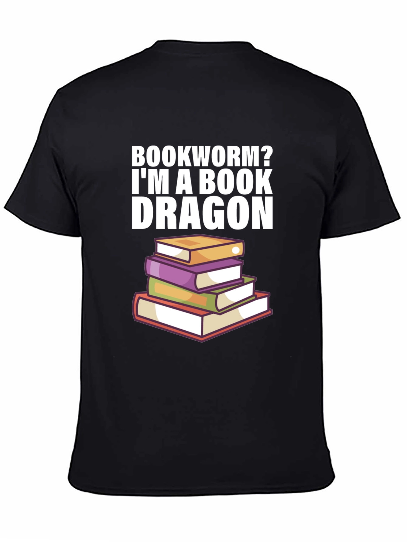 Bookworm? Im a Book Dragon T-Shirt