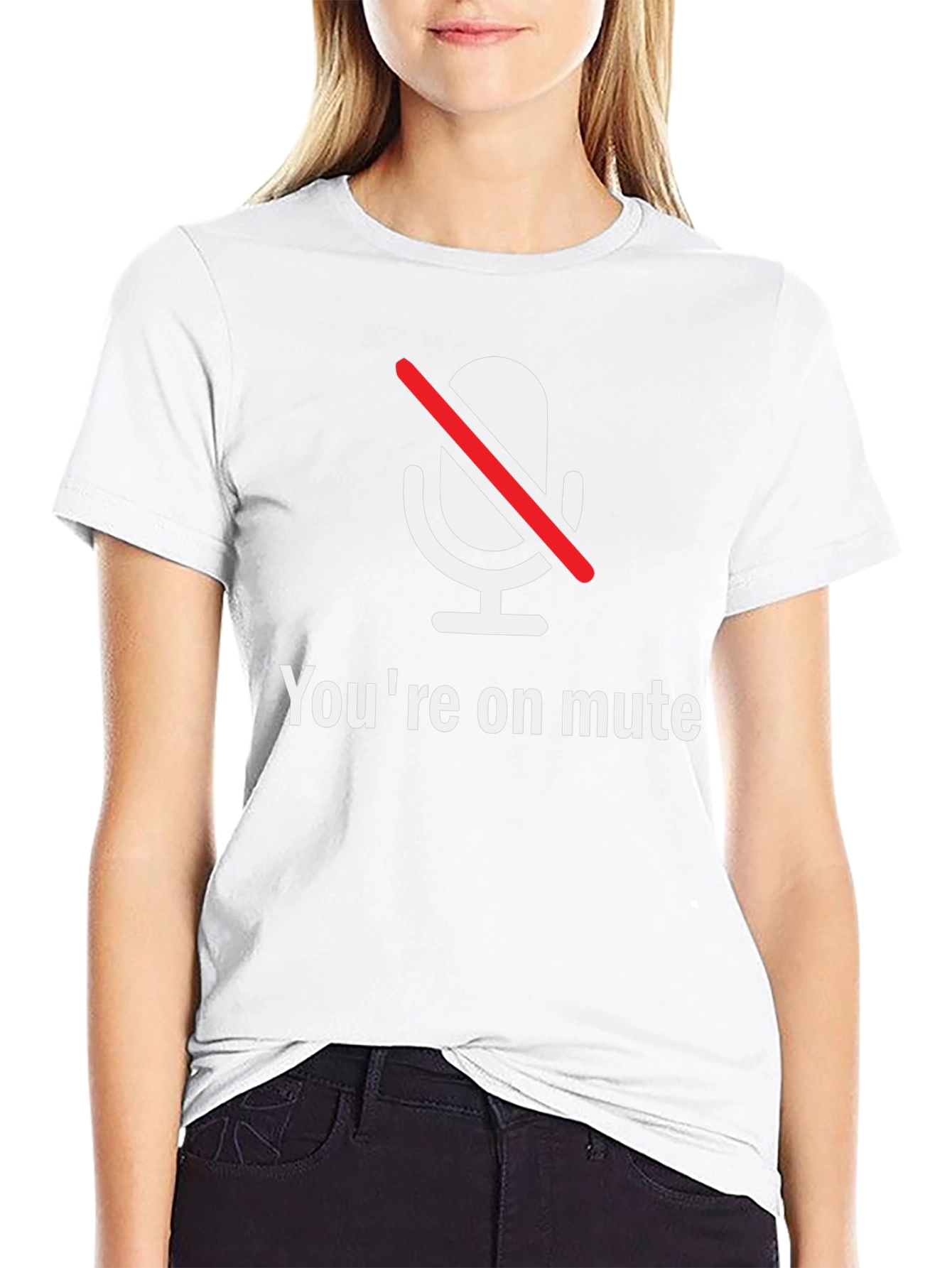 Youre on Mute T-Shirt