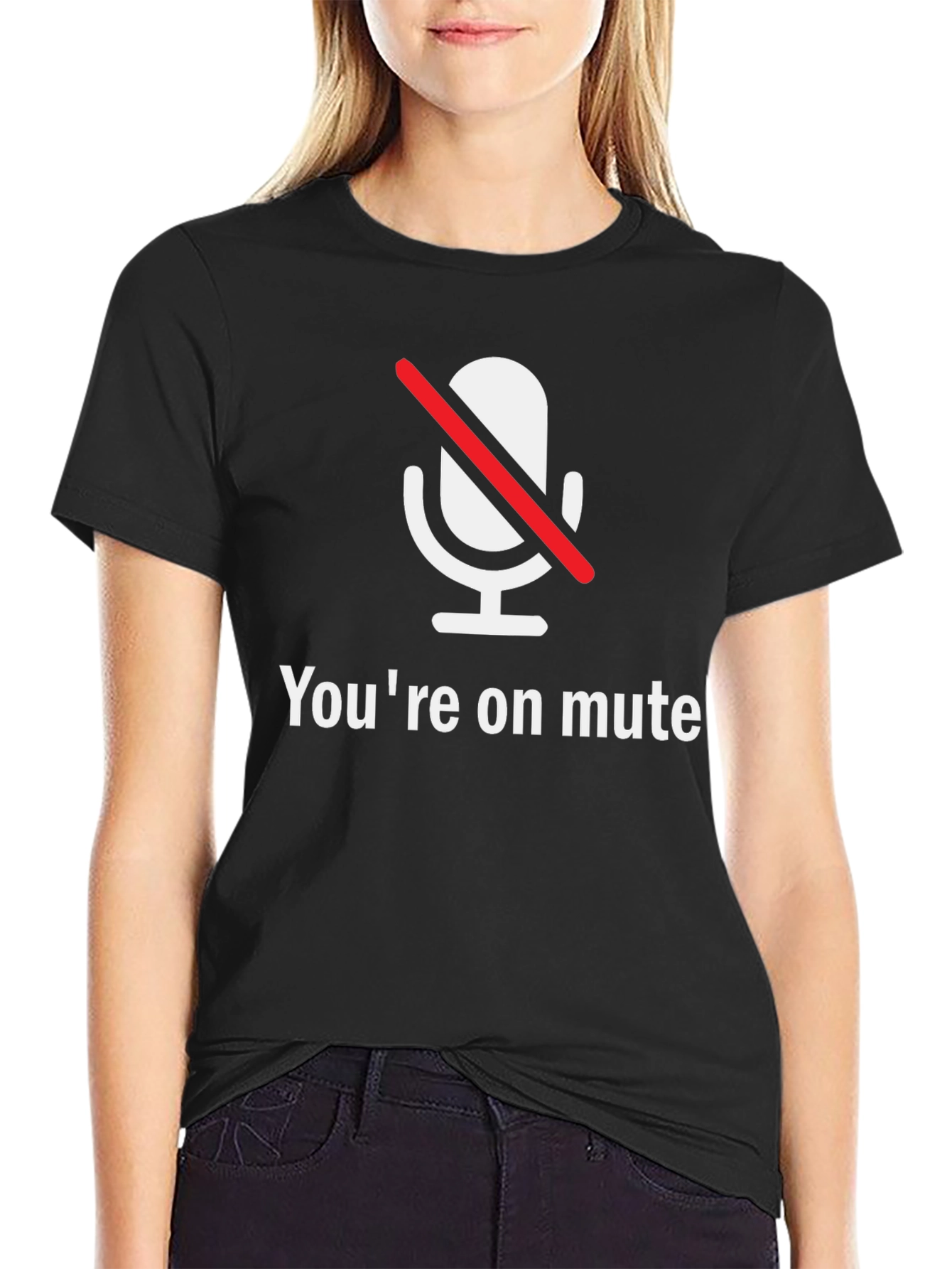 Youre on Mute T-Shirt
