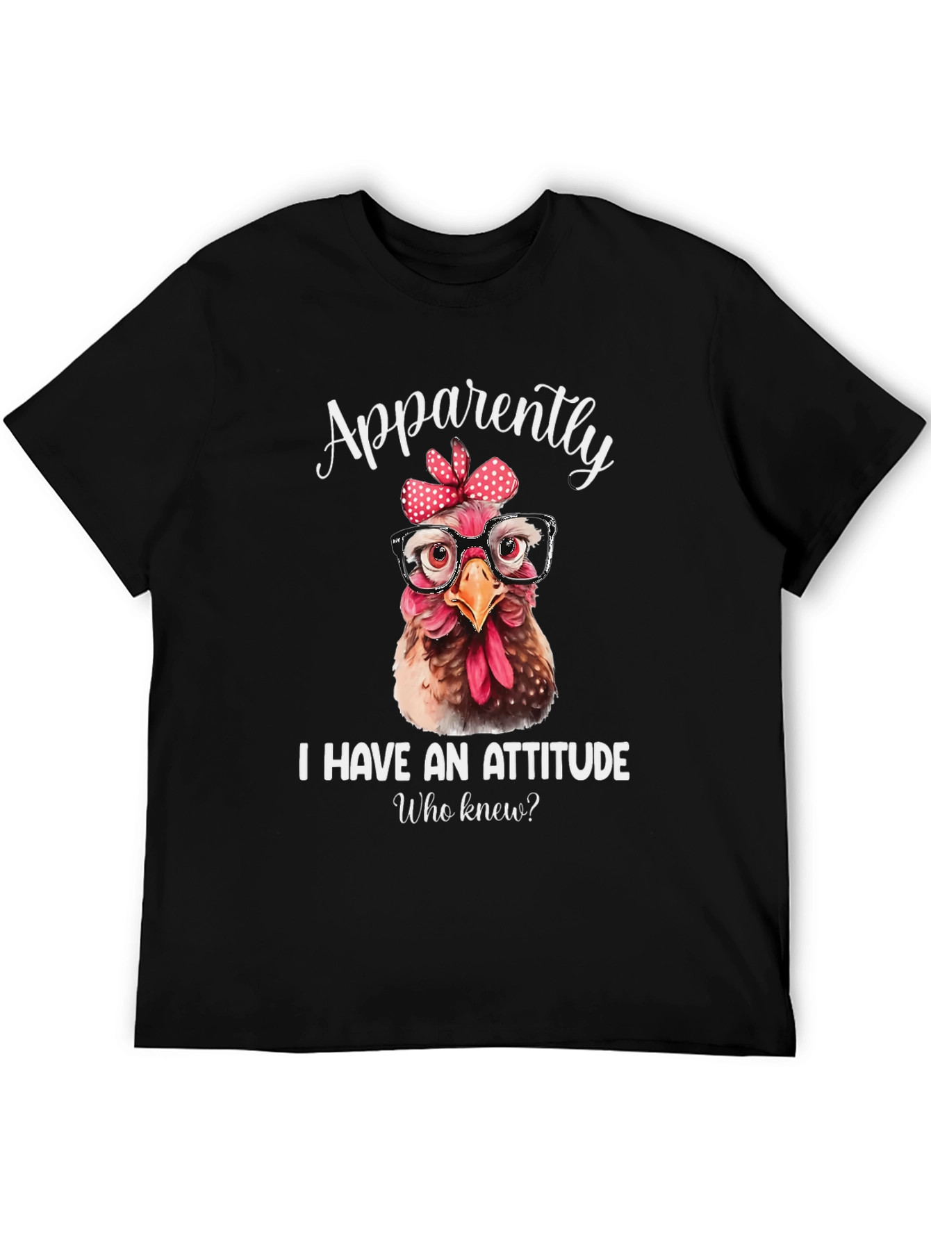 Funny Chicken Attitude Graphic Tee