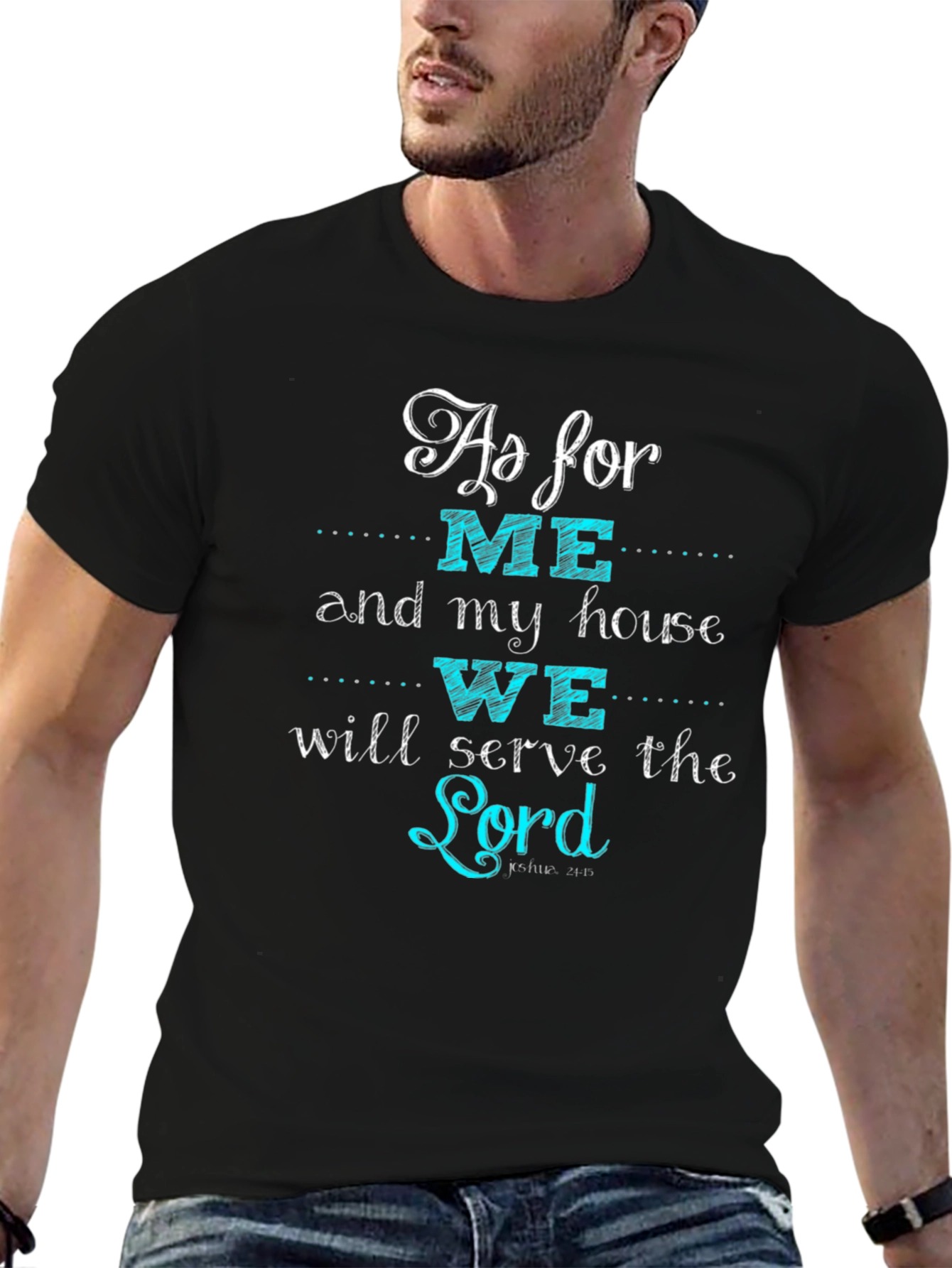 As For Me and My House T-Shirt