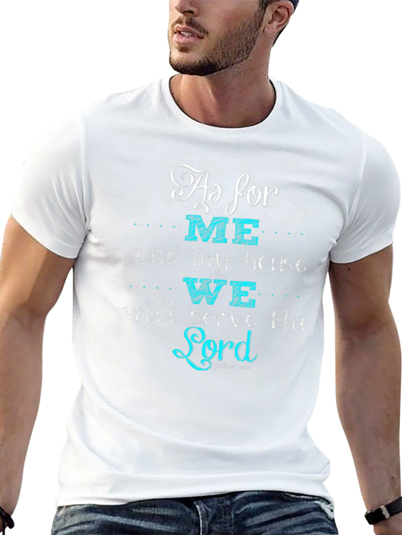 As For Me and My House T-Shirt