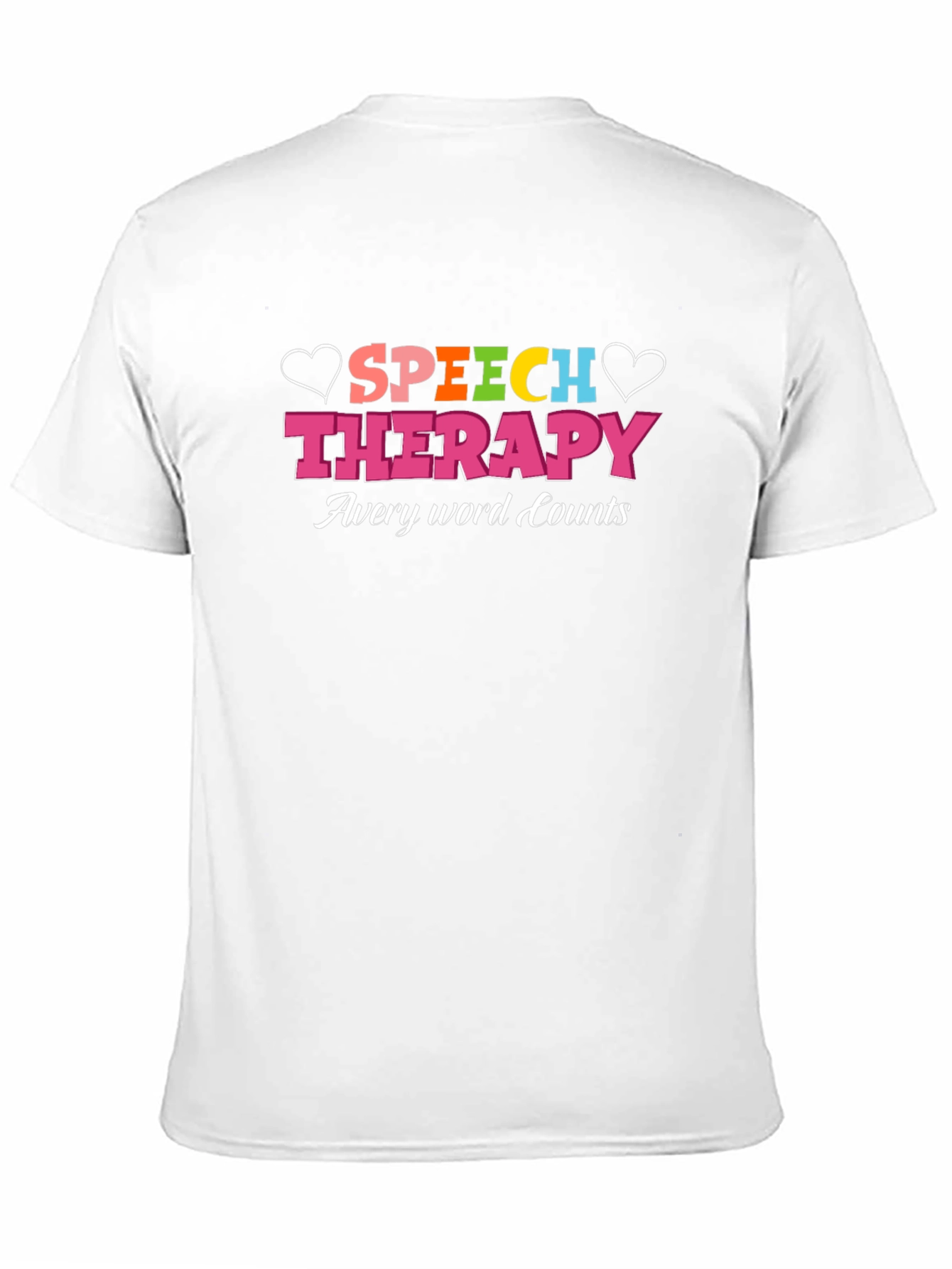 Speech Therapy T-Shirt - Every Word Counts