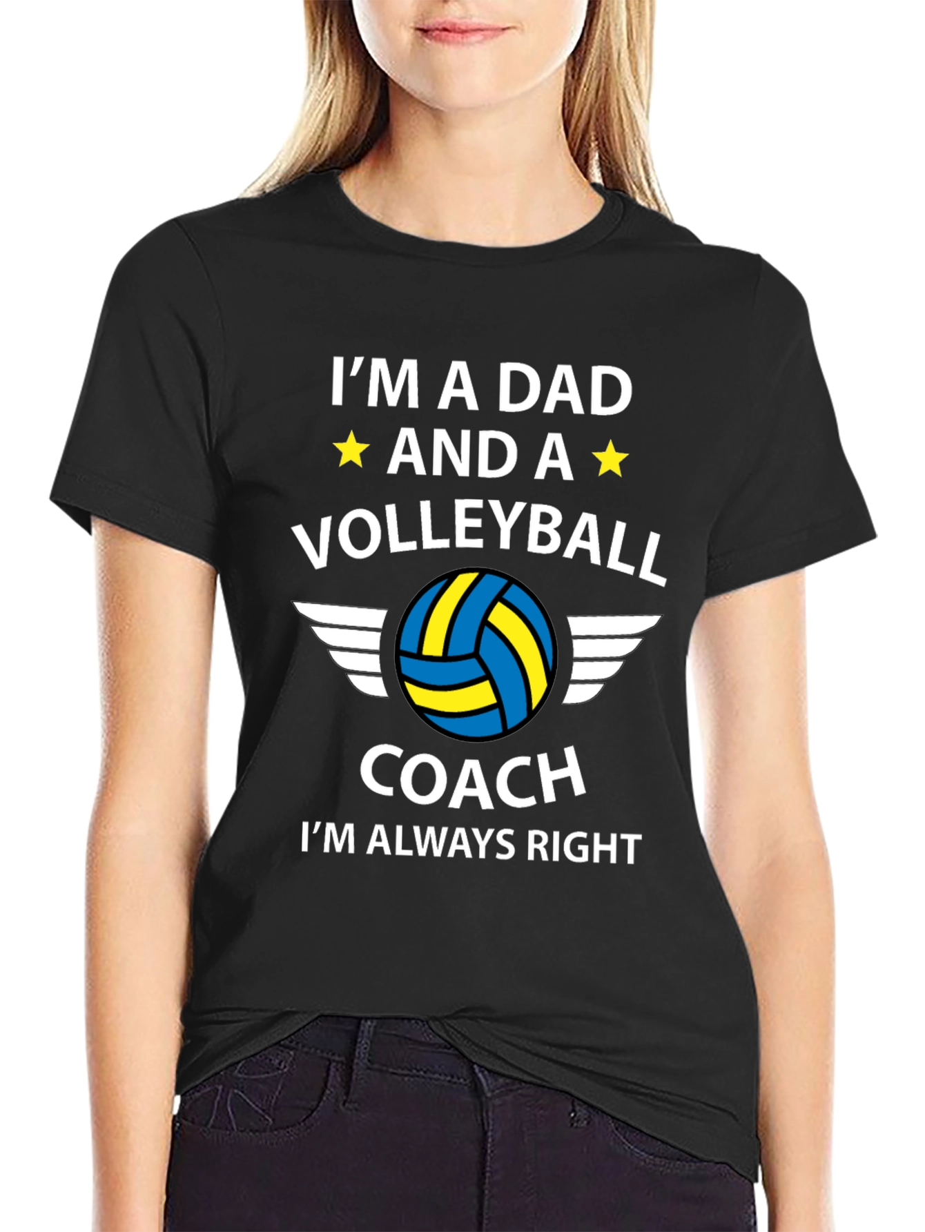 Dad Volleyball Coach T-Shirt: Always Right!