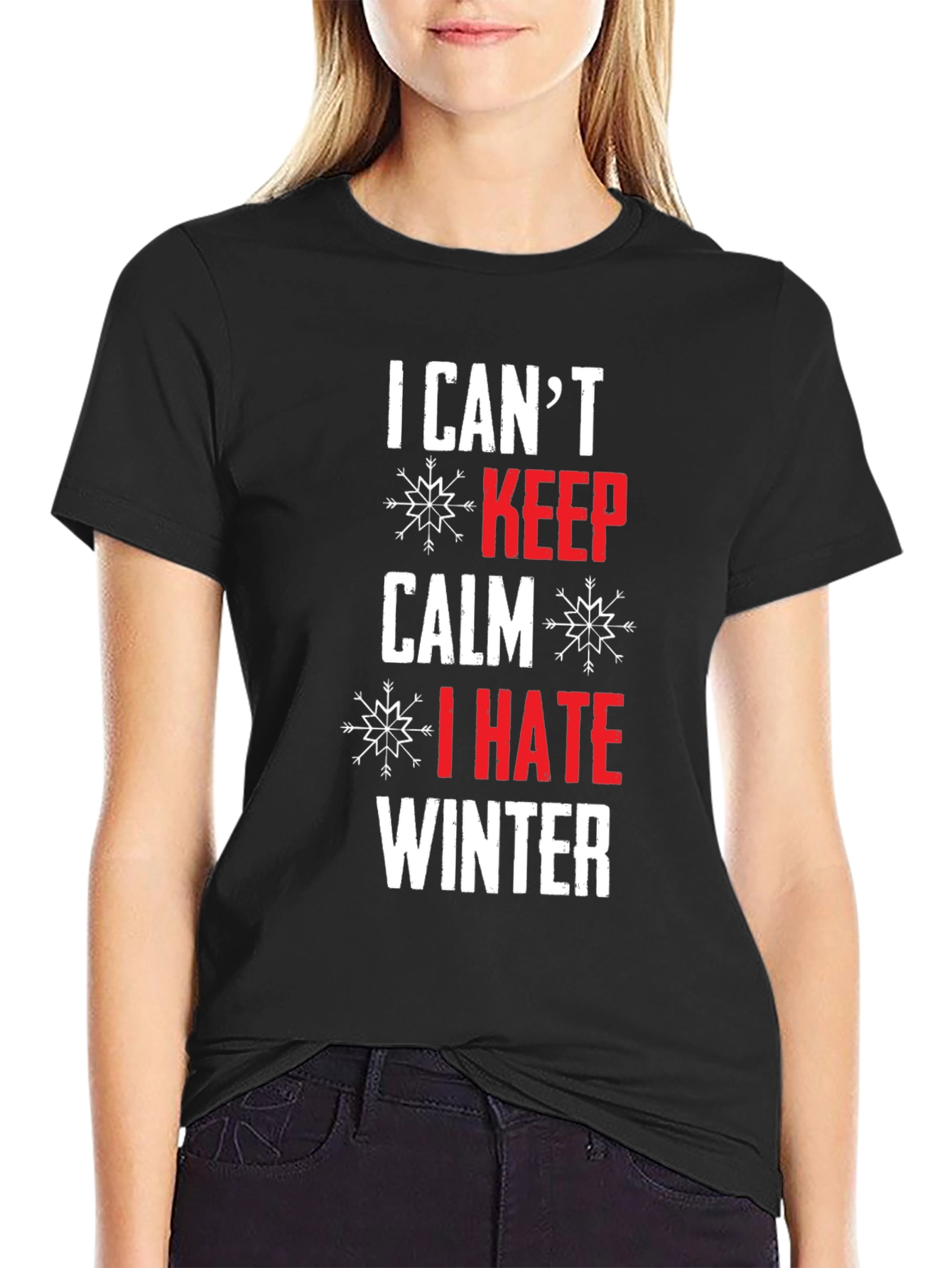 I Cant Keep Calm I Hate Winter T-Shirt