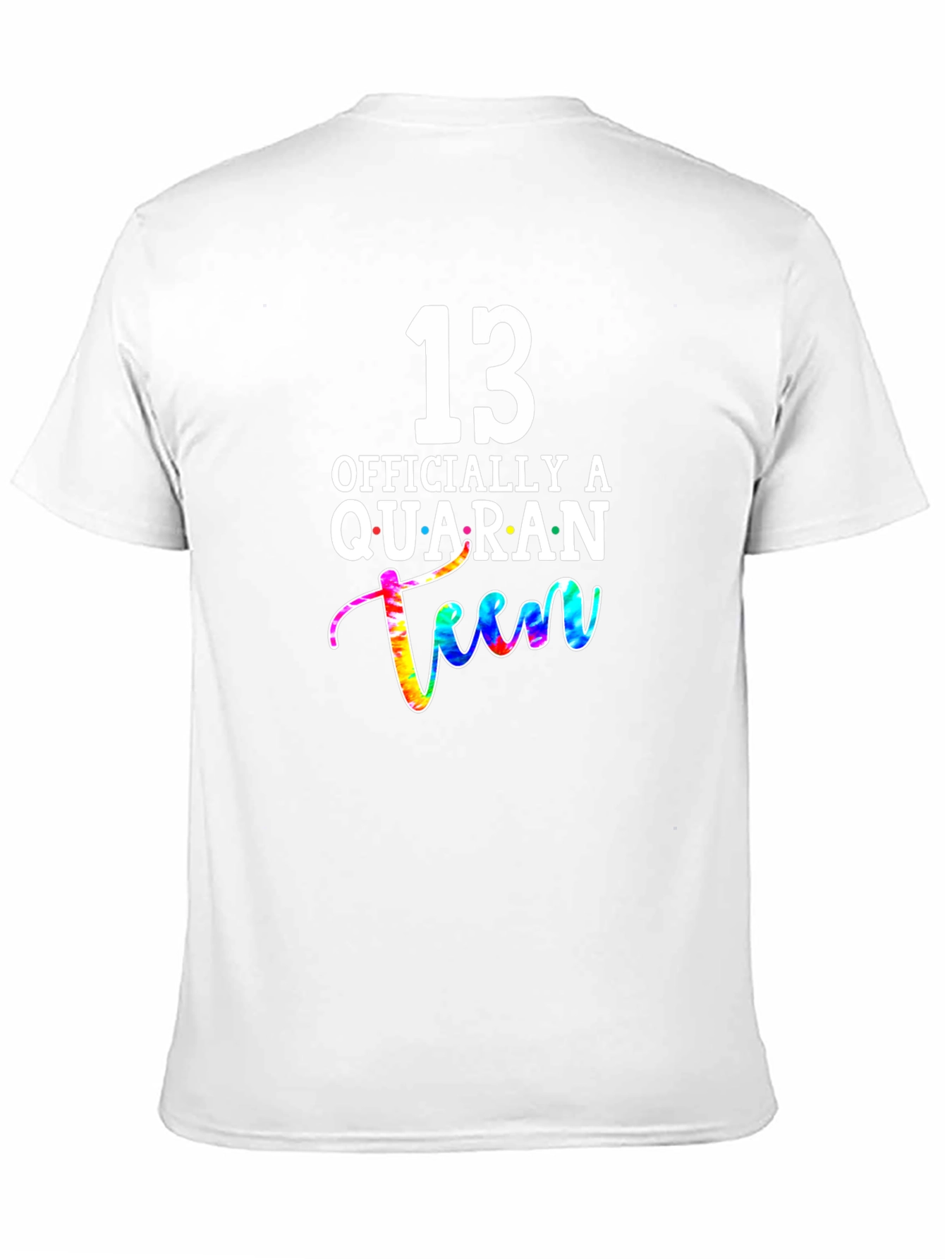 13th Birthday Quaranteen Tie-Dye Graphic T-Shirt