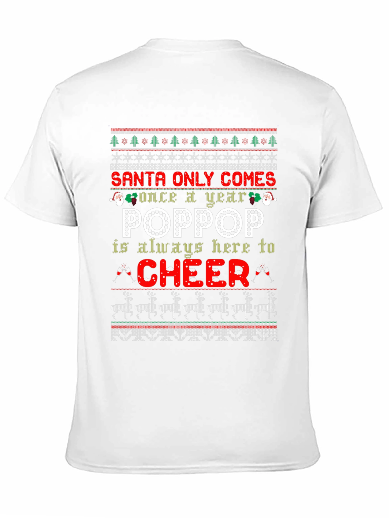 Santa Only Comes Once a Year Christmas T-Shirt