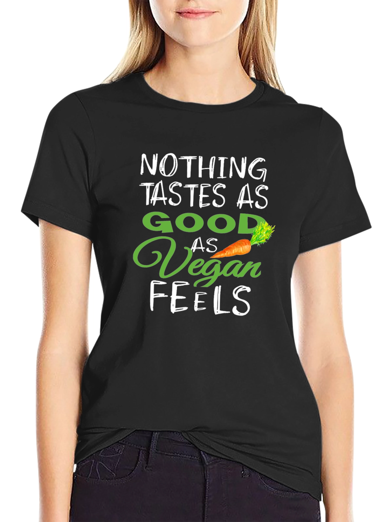 Vegan Life T-Shirt - Nothing Tastes as Good