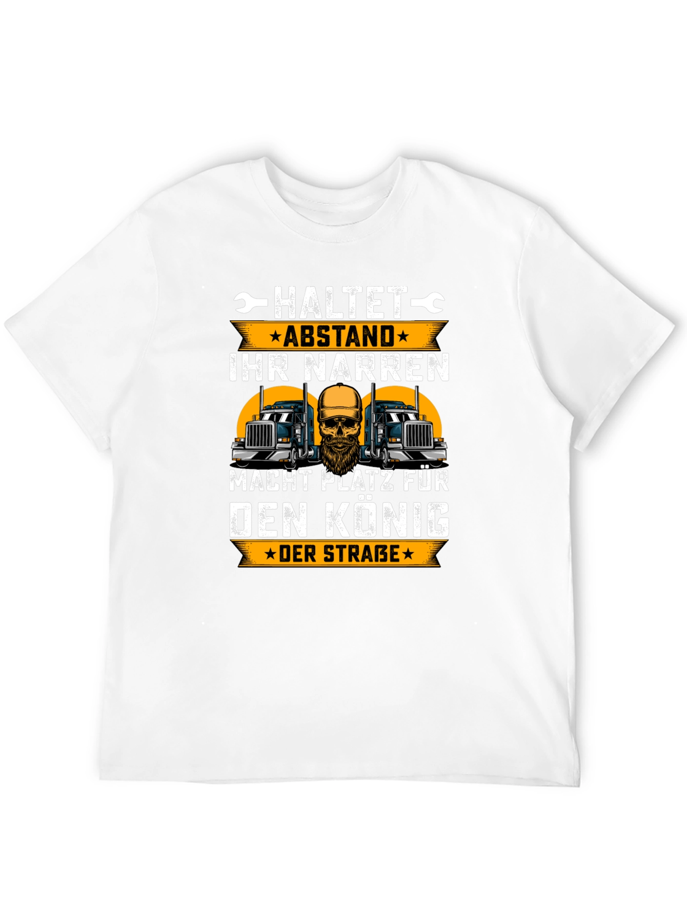 Trucker King T-Shirt - German Slogan Design