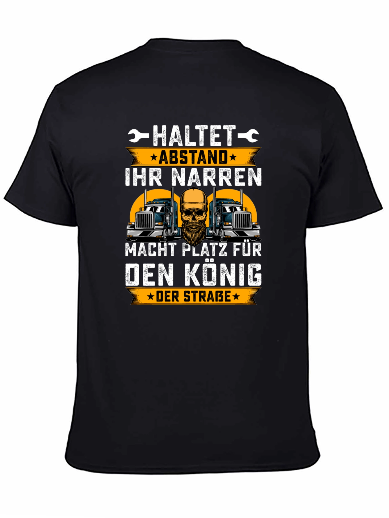 Trucker King T-Shirt - German Slogan Design