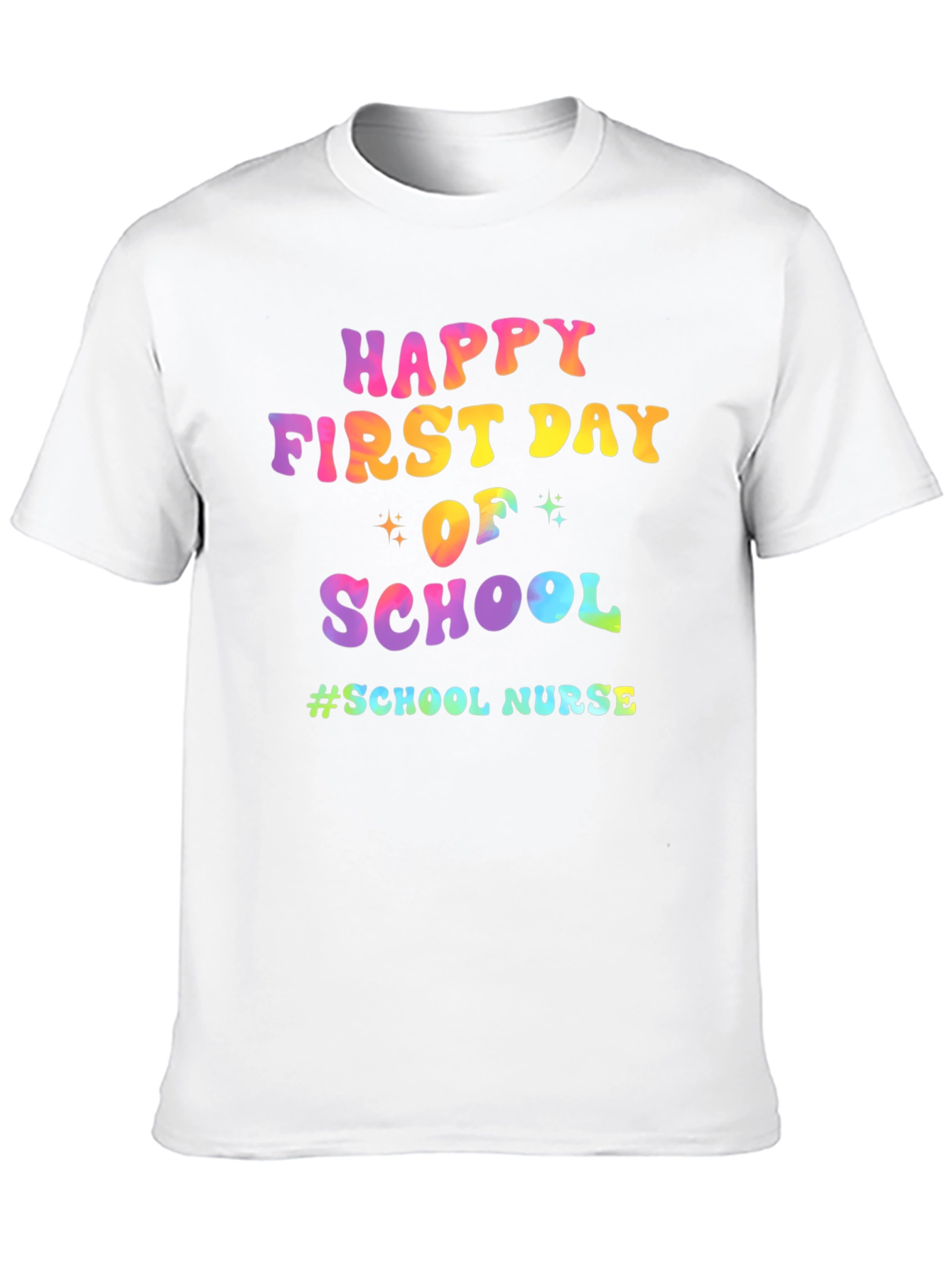 Happy First Day of School Nurse T-Shirt