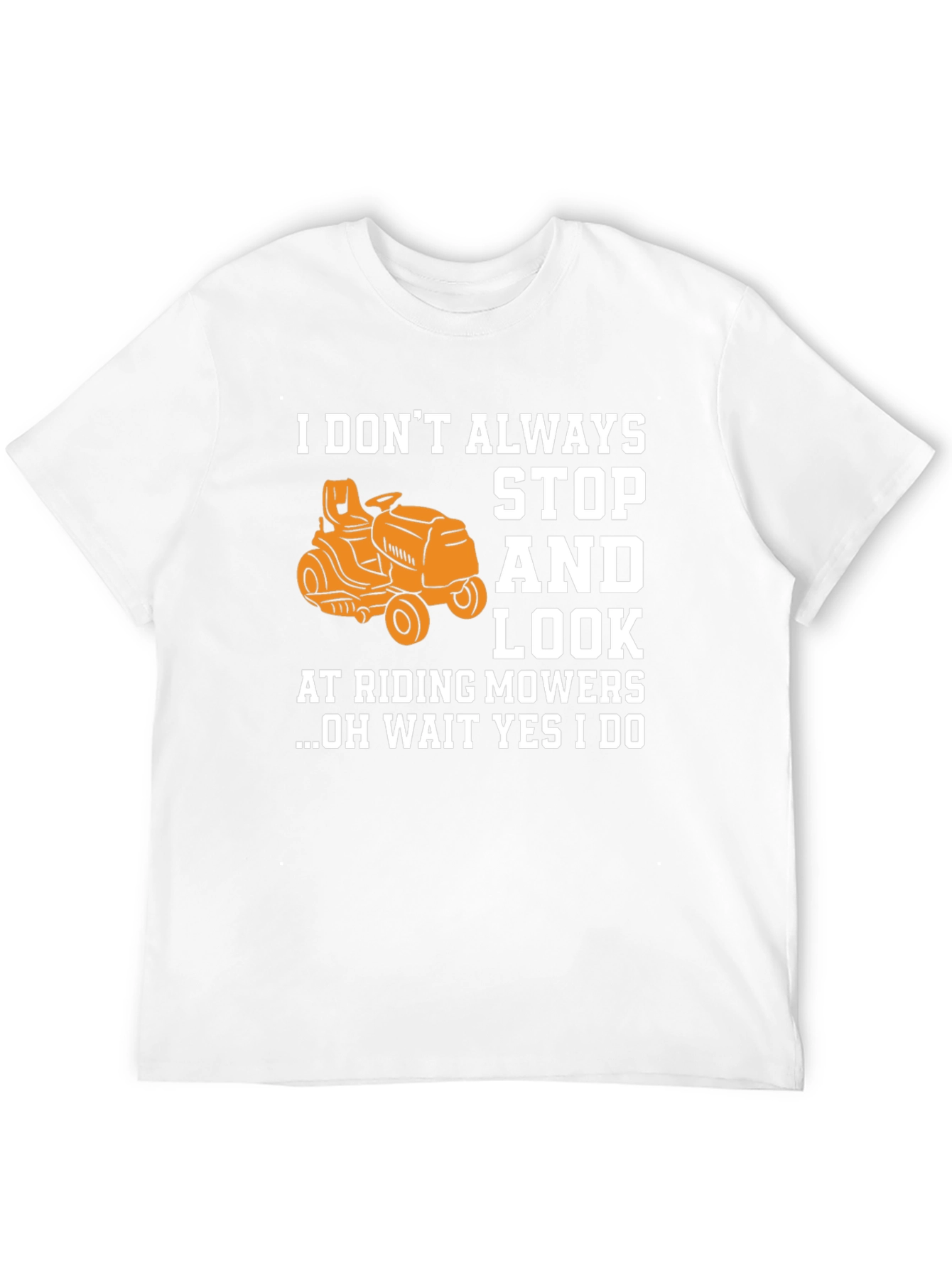 Funny Riding Mower T-Shirt