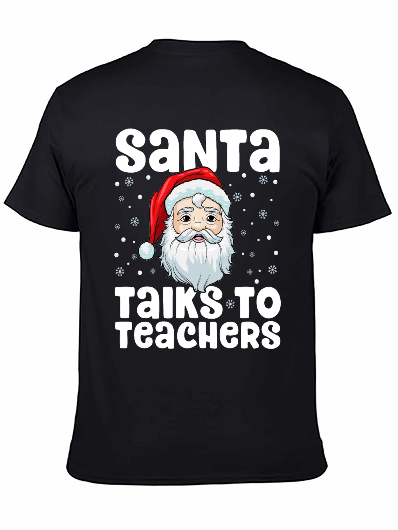Santa Talks to Teachers Graphic T-Shirt