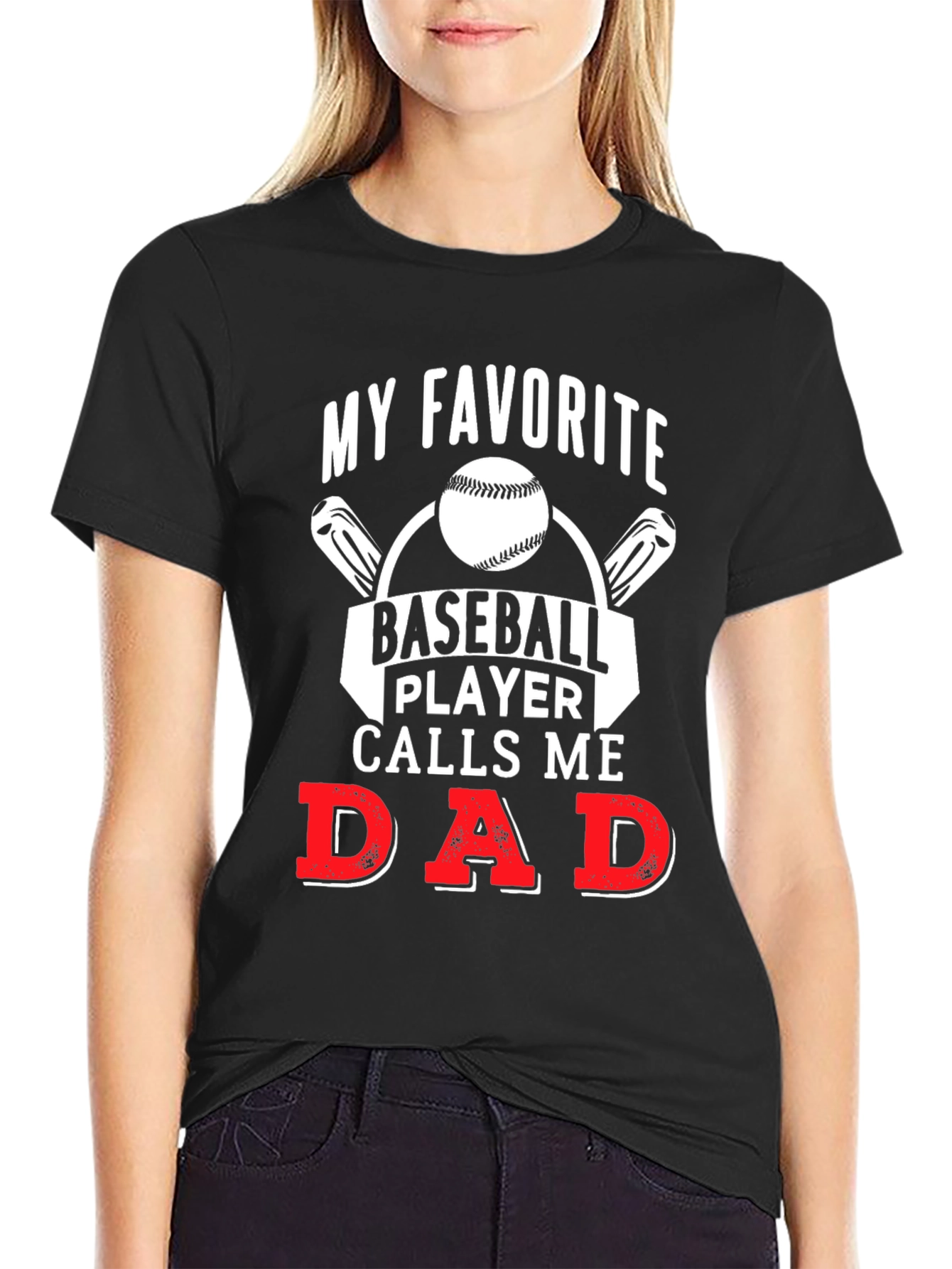 My Favorite Baseball Player Calls Me Dad T-Shirt