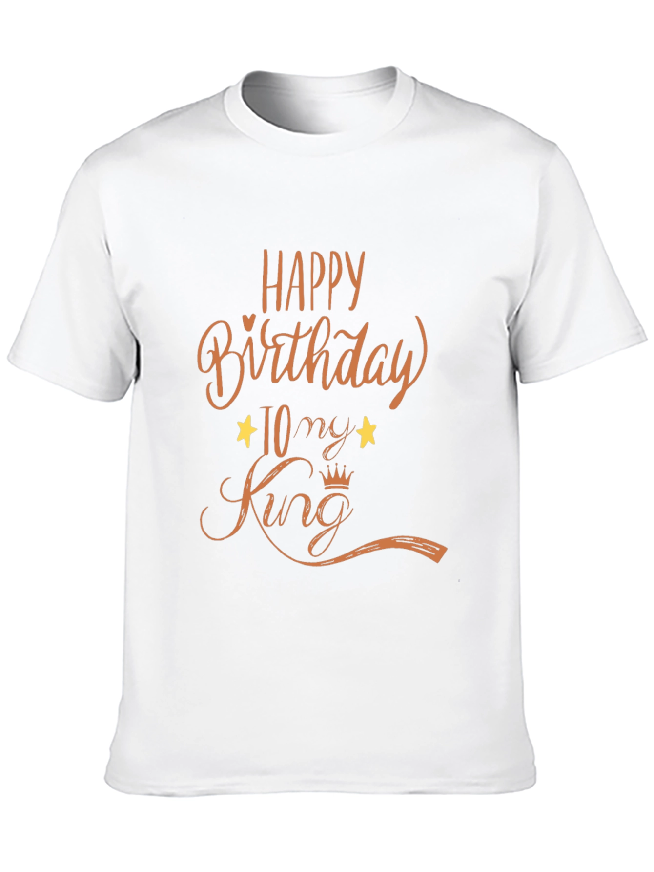 Happy Birthday to my King Black T-Shirt