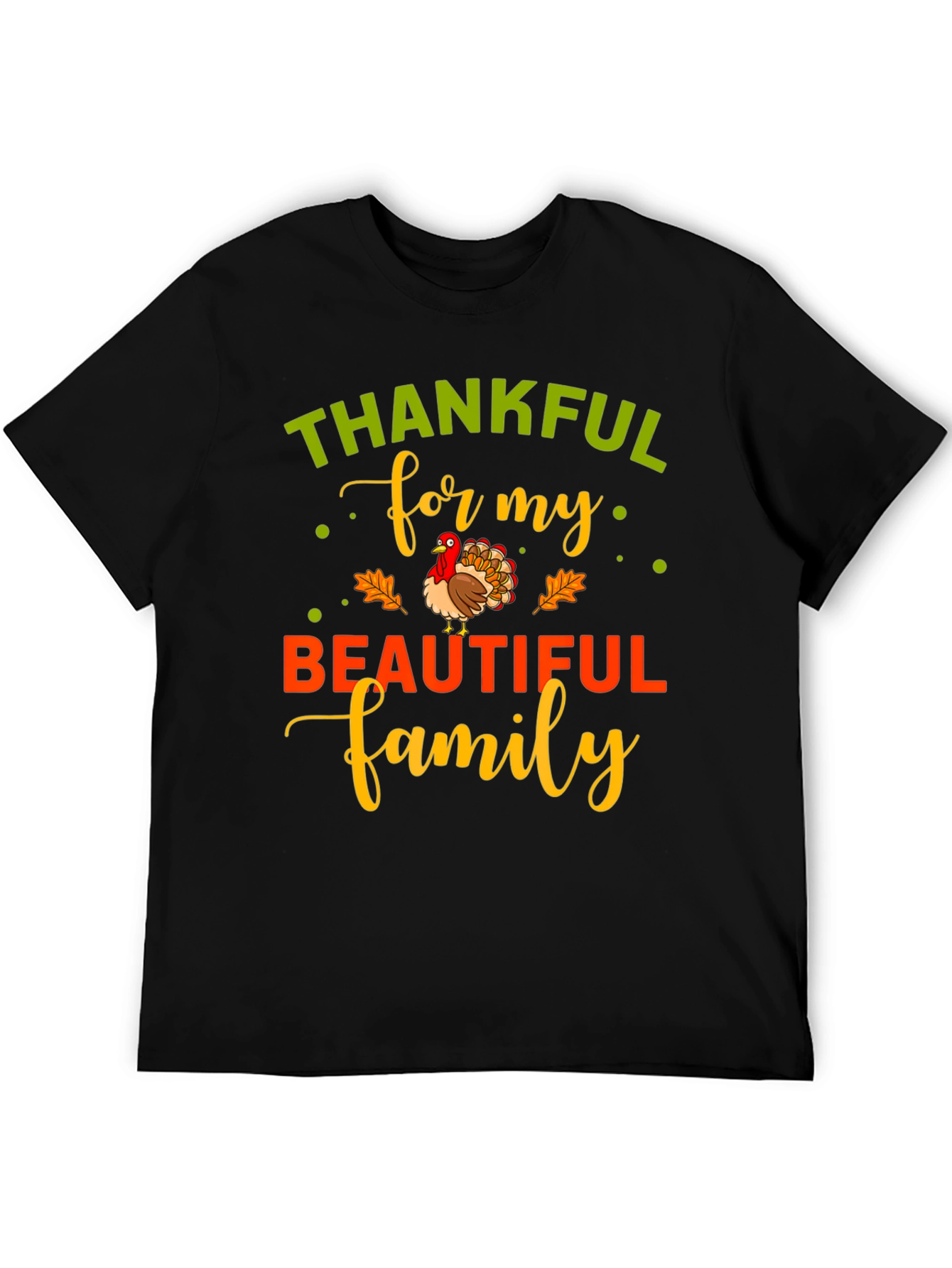 Thankful For My Beautiful Family T-Shirt