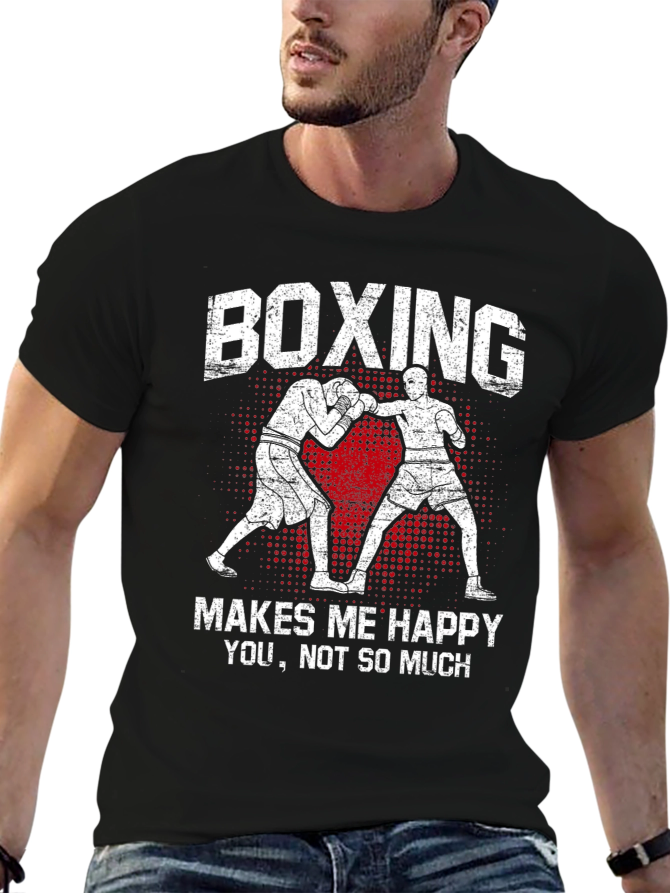 Boxing Makes Me Happy T-Shirt