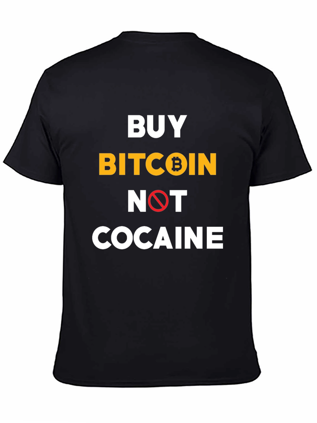 Buy Bitcoin Not Cocaine Black T-Shirt