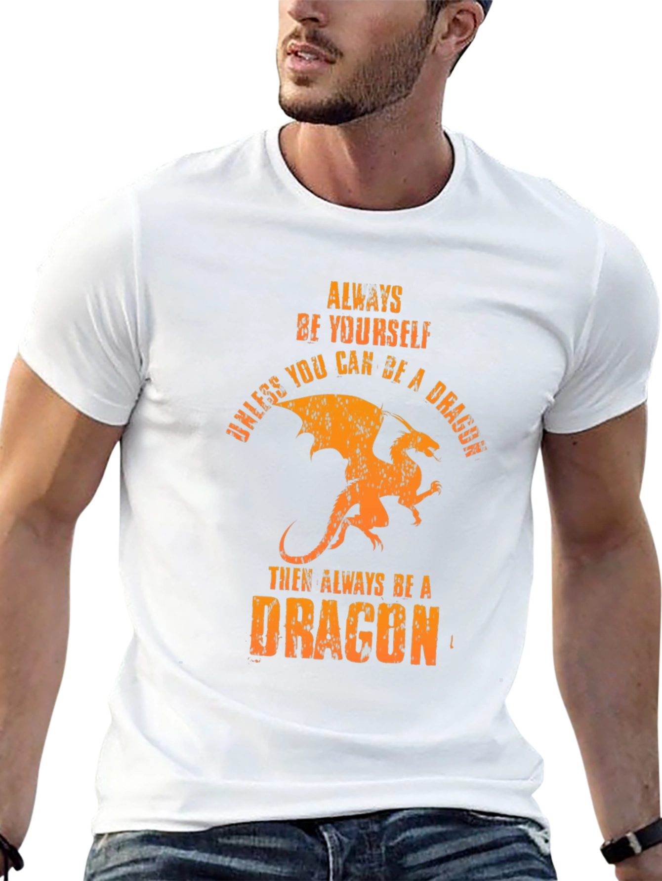 Always Be A Dragon T-Shirt - Unique Graphic Tee