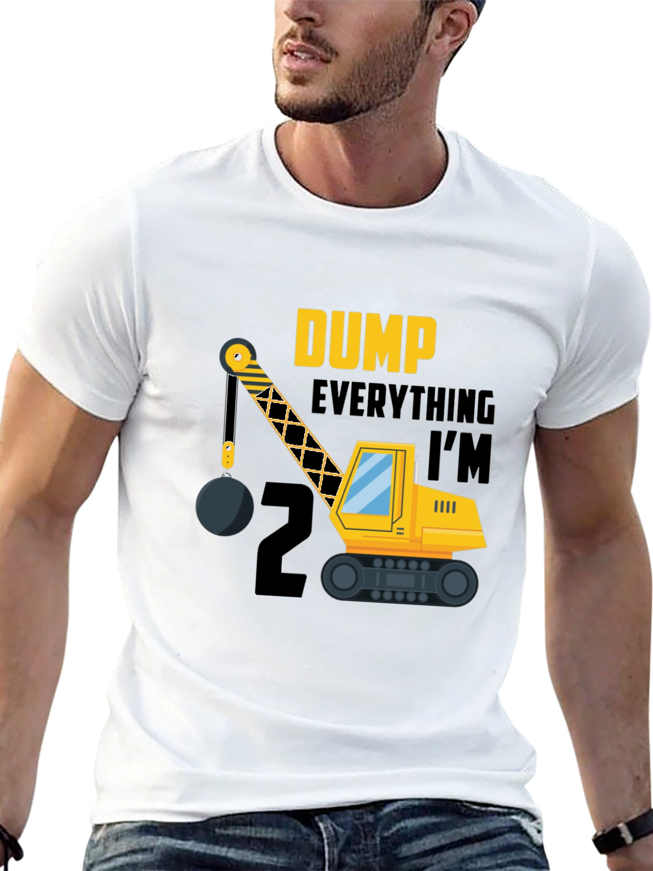 Dump Everything Im 2 Birthday Shirt