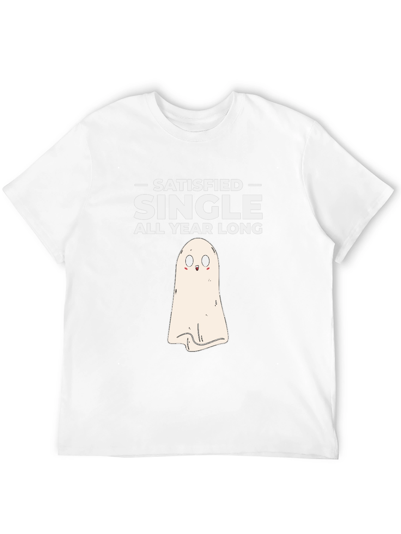 Satisfied Single Ghost T-Shirt - Halloween Costume