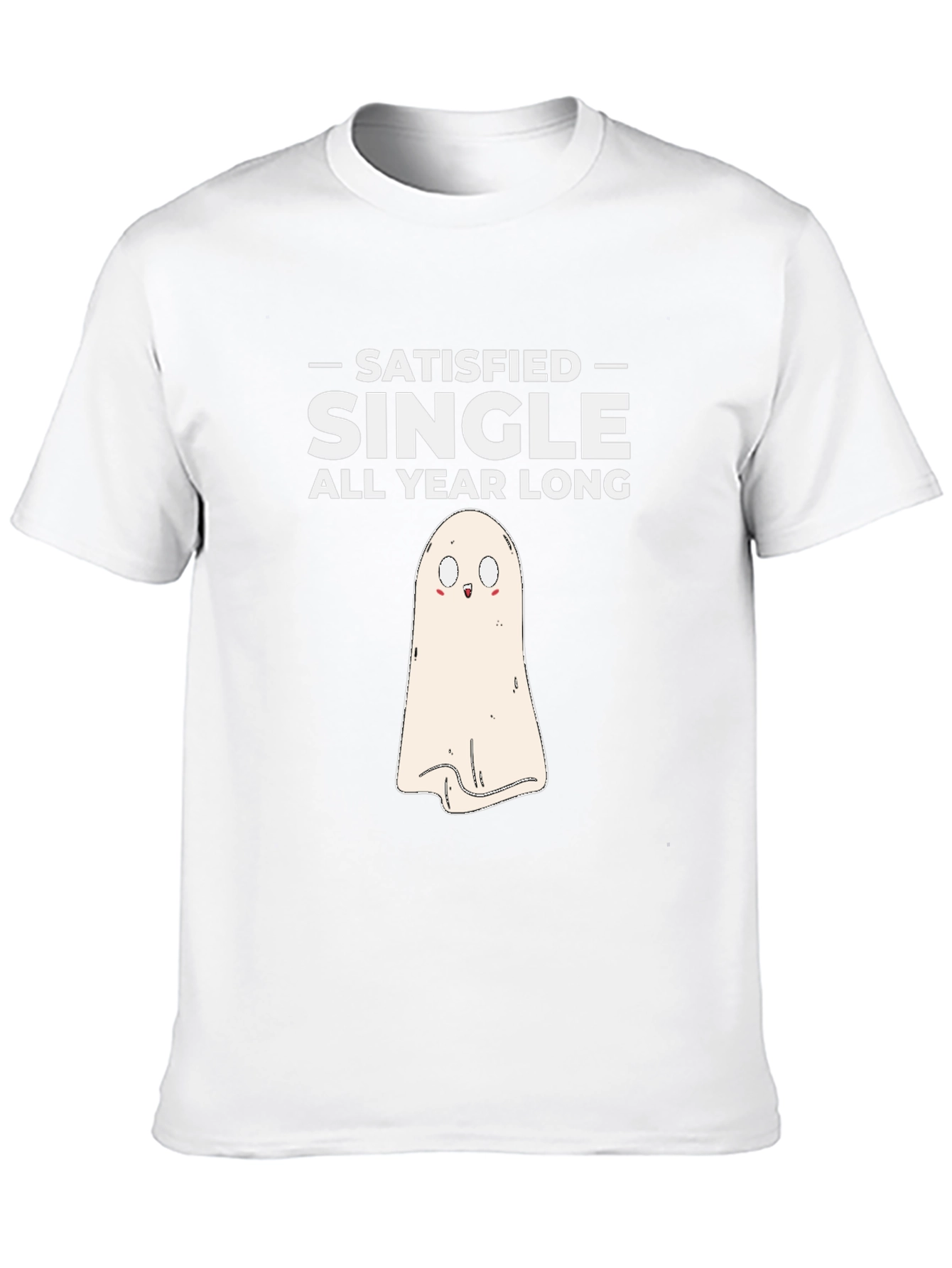 Satisfied Single Ghost T-Shirt - Halloween Costume