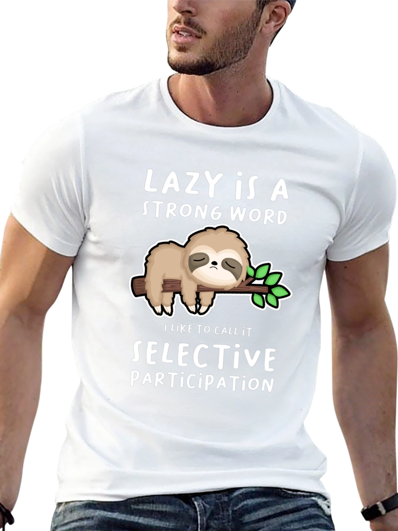 Lazy Sloth T-Shirt - Strong Word Selective Participation