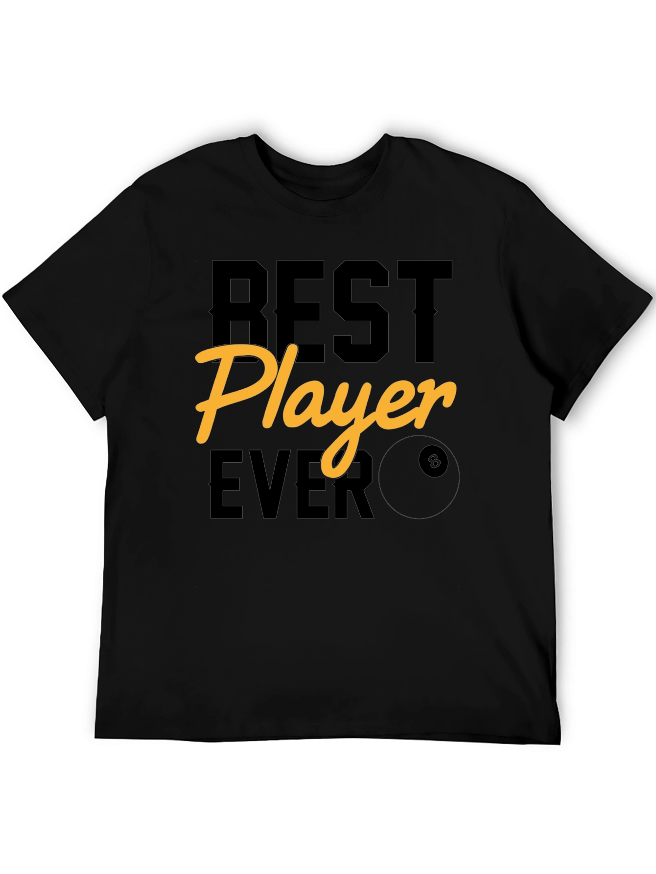 Best Player Ever Graphic Tee - Billiards T-Shirt