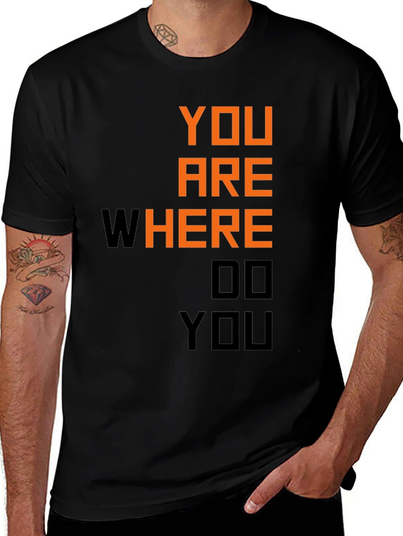 Motivational You Are Where Do You Black T-Shirt