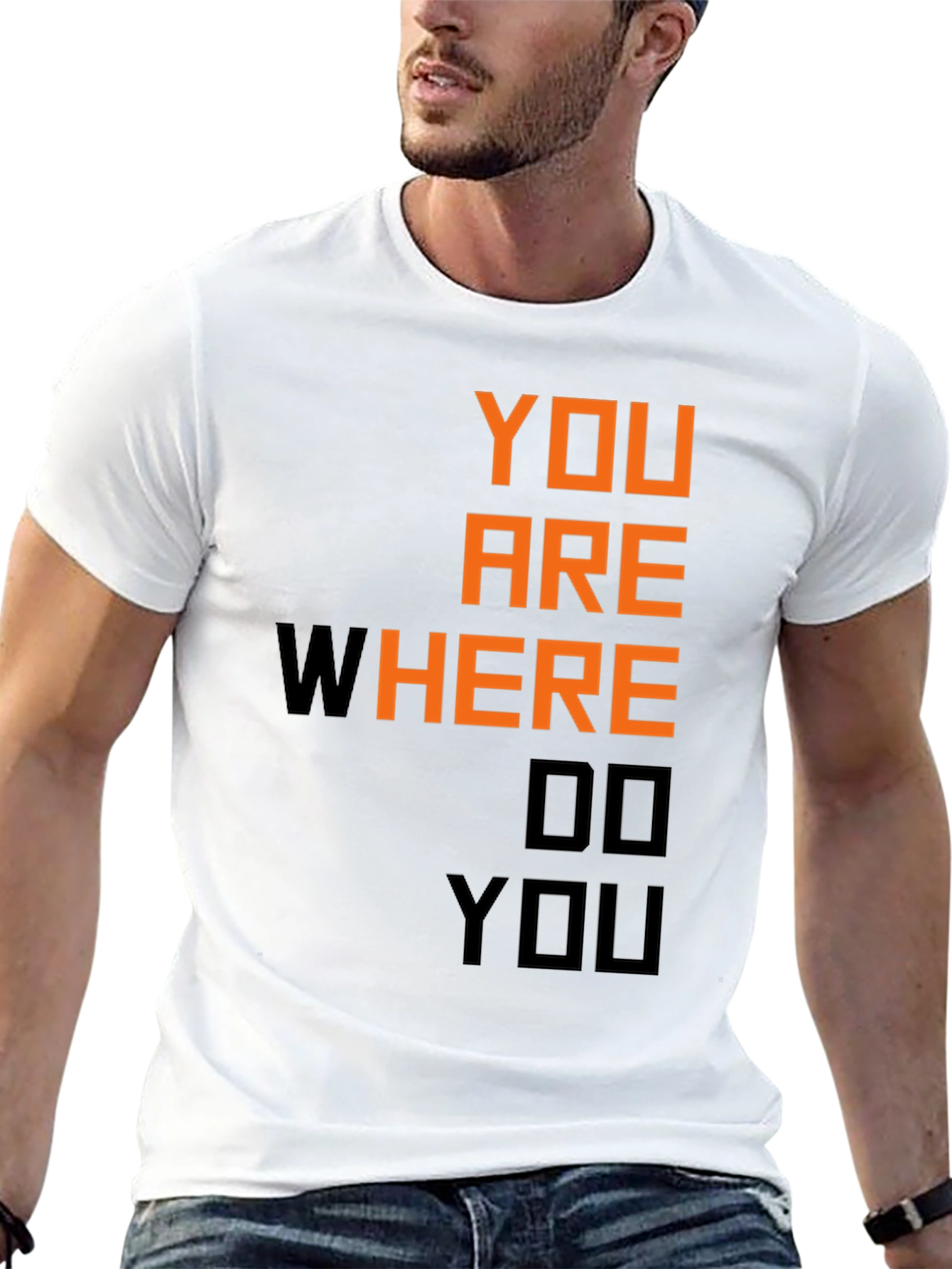 Motivational You Are Where Do You Black T-Shirt