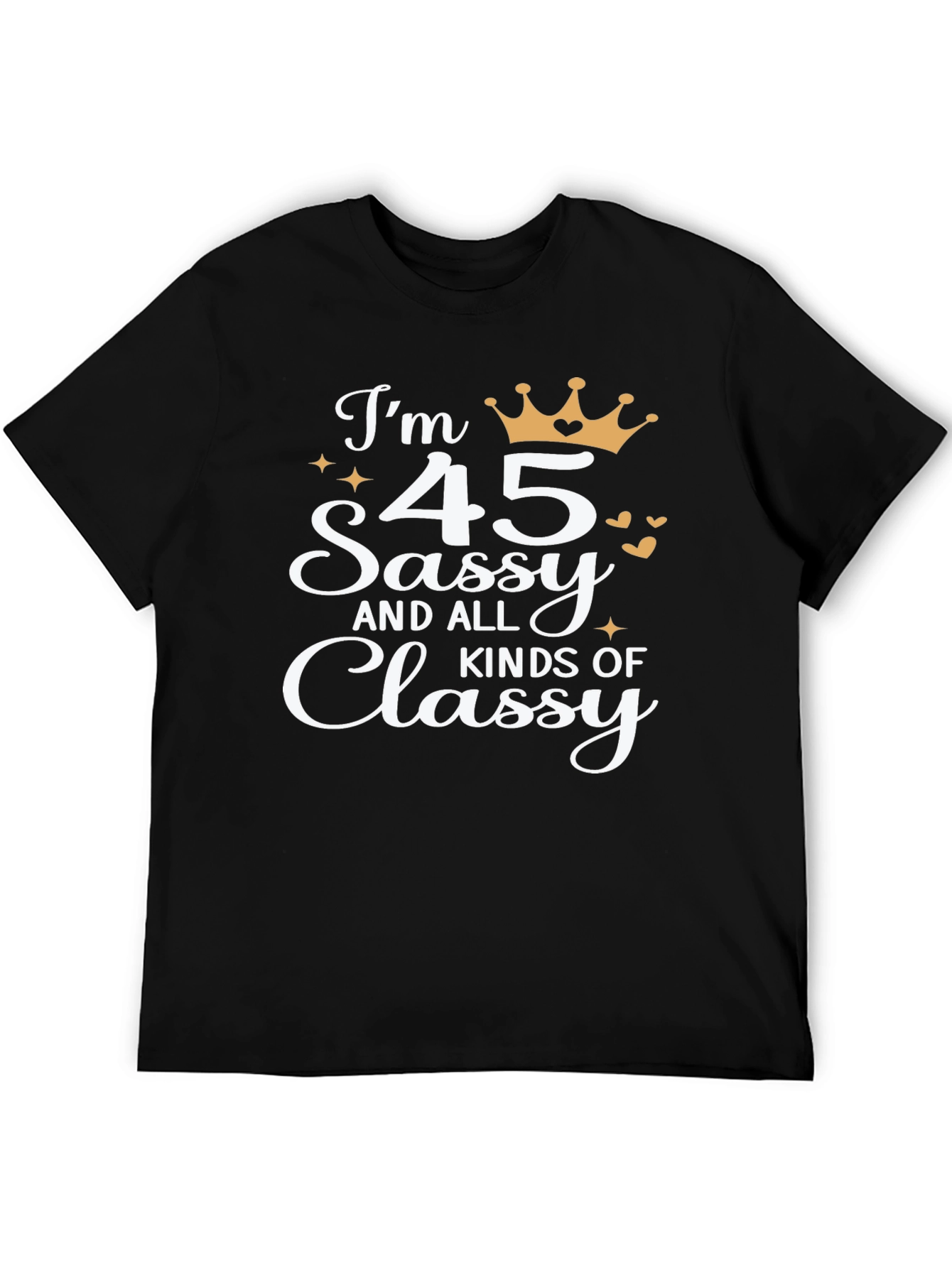 Sassy & Classy 45th Birthday Graphic Tee