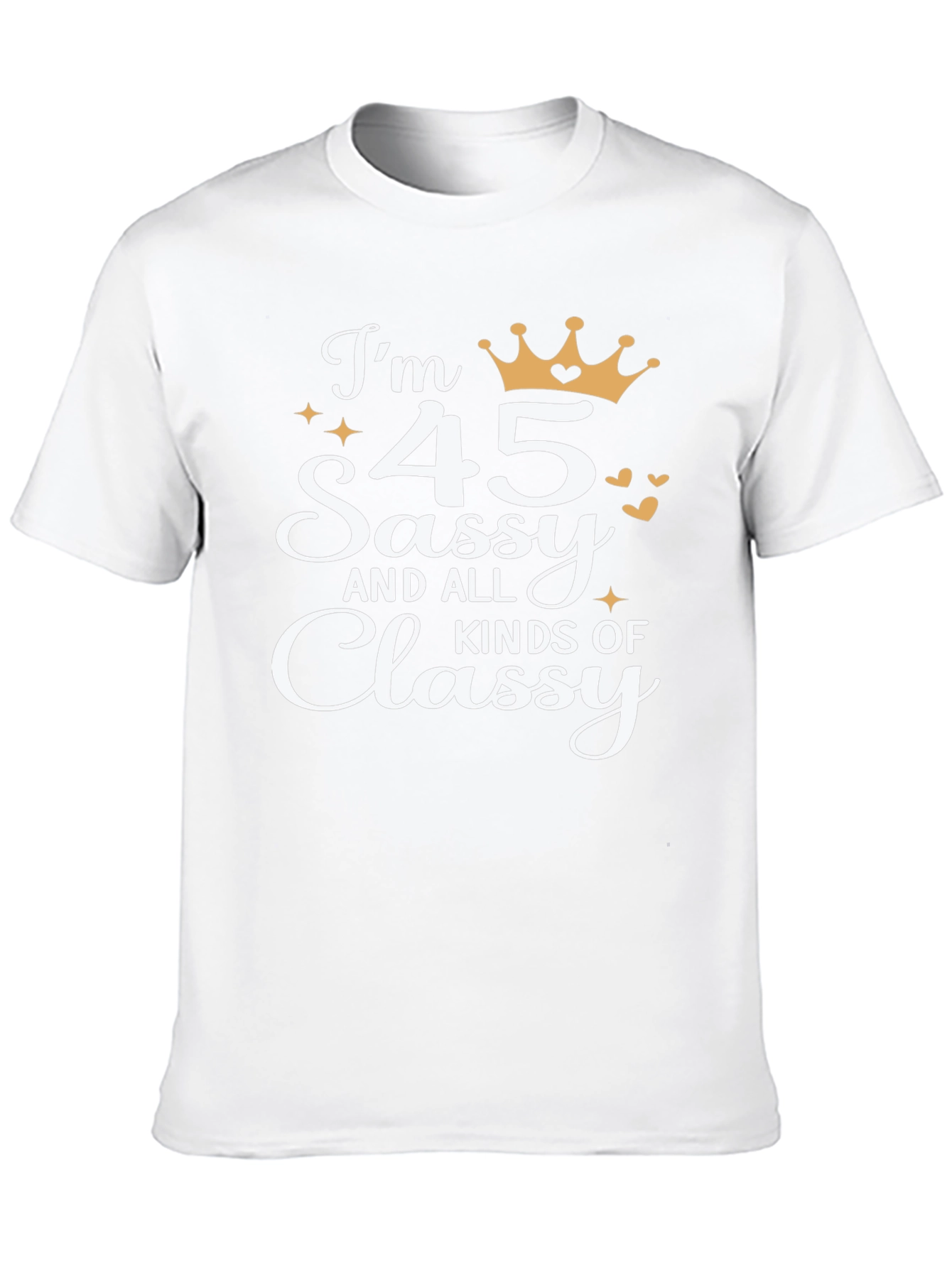 Sassy & Classy 45th Birthday Graphic Tee