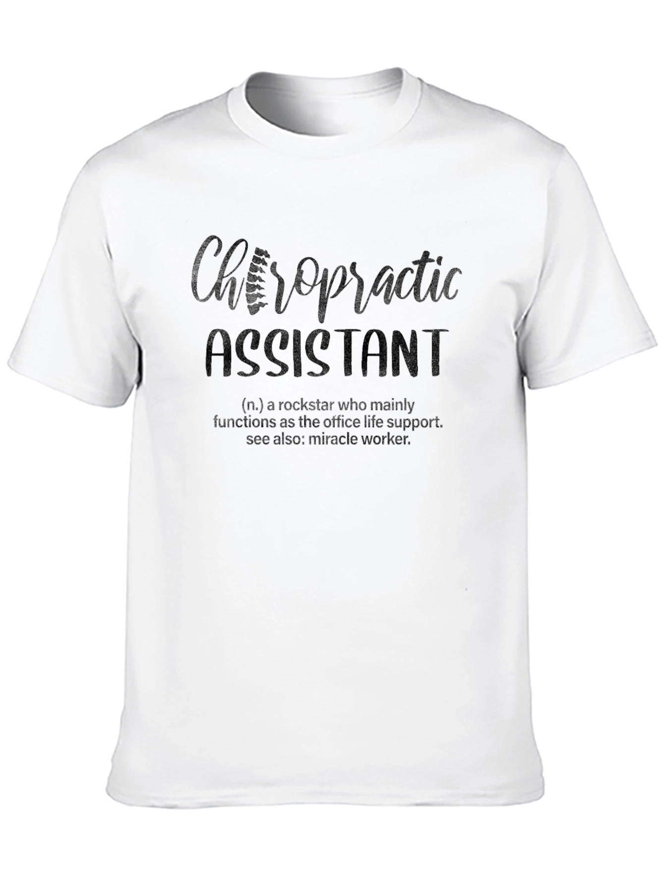 Chiropractic Assistant Definition T-Shirt