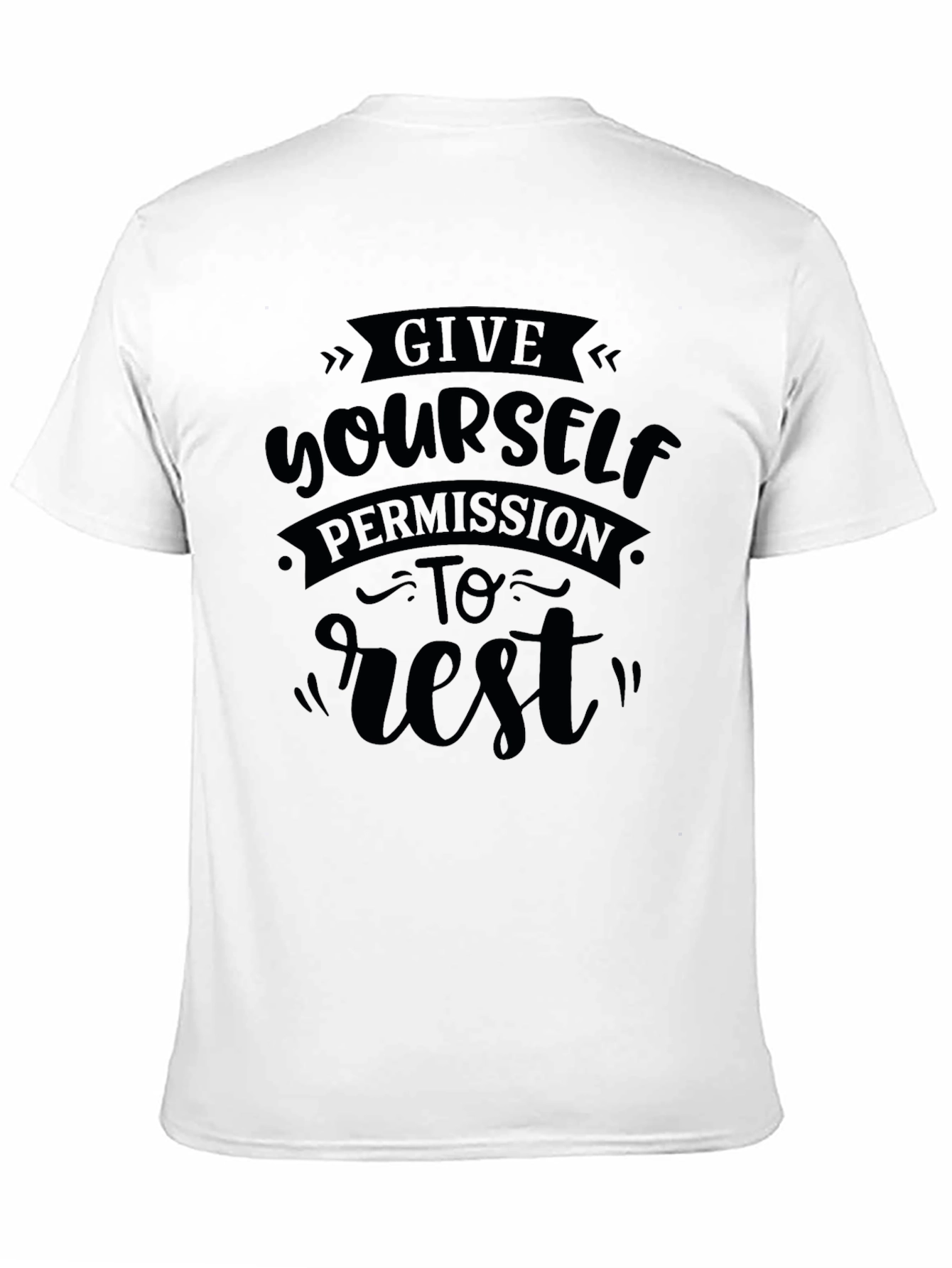 Give Yourself Permission To Rest Black T-Shirt