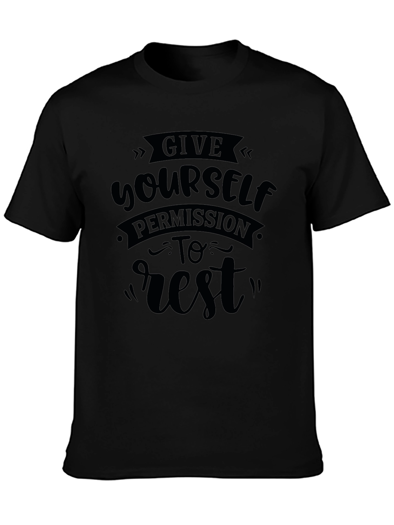Give Yourself Permission To Rest Black T-Shirt