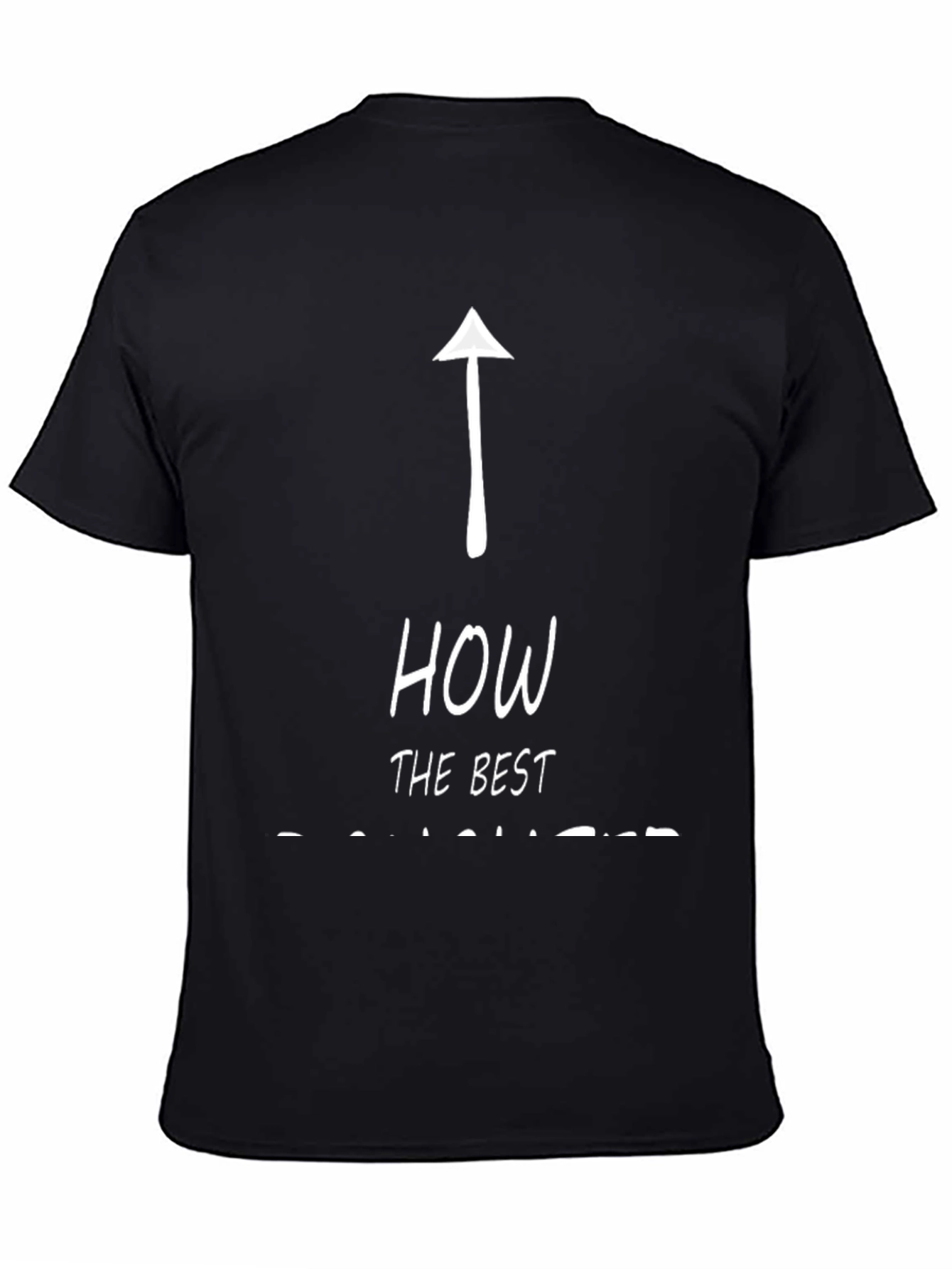 Humorous How The Best T-Shirt